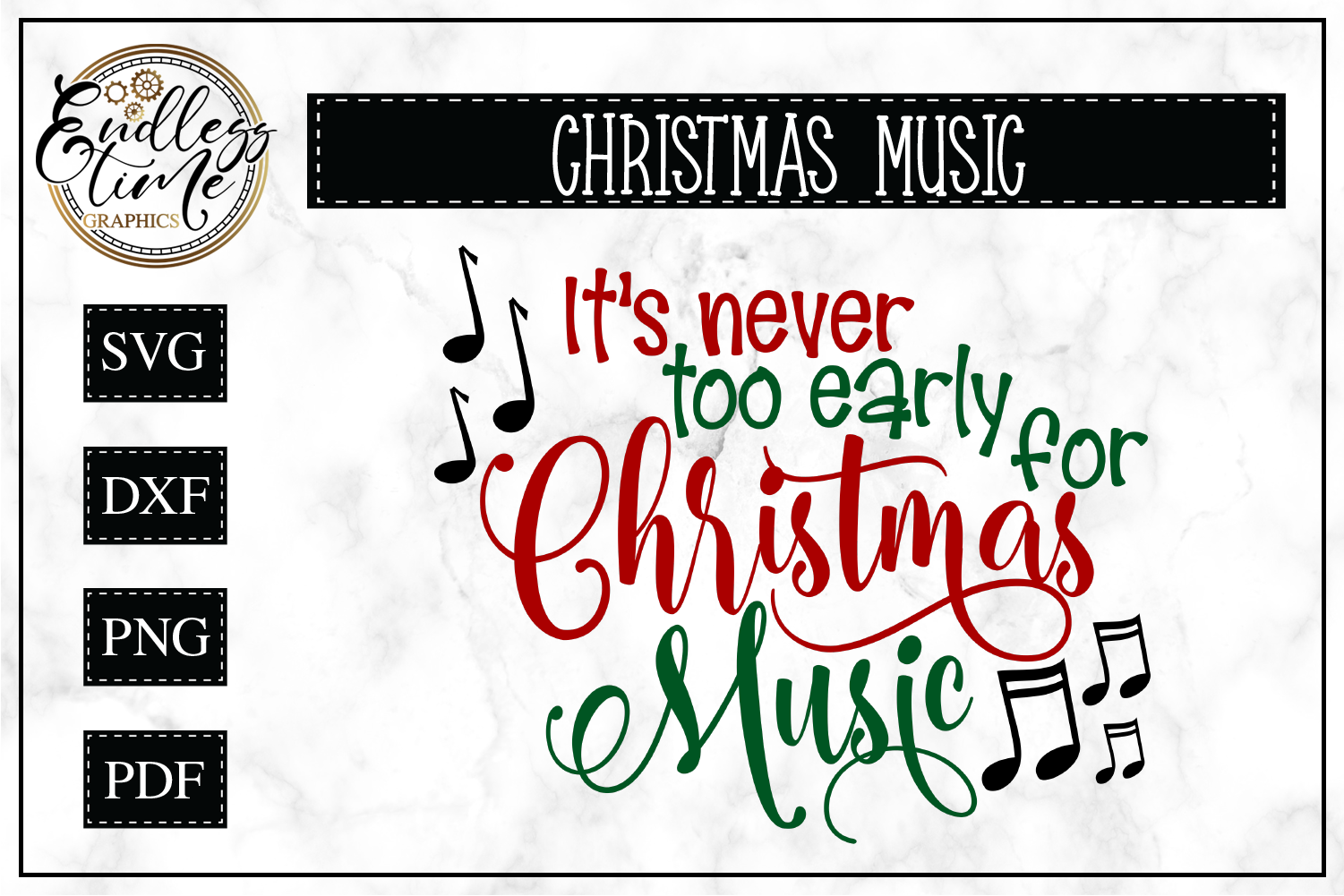 Download It's Never Too Early For Christmas Music SVG