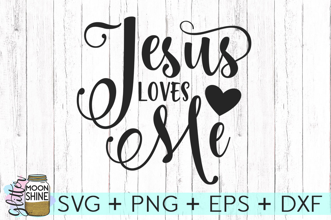 Download Jesus Loves Me SVG DXF PNG EPS Cutting Files (71076 ...