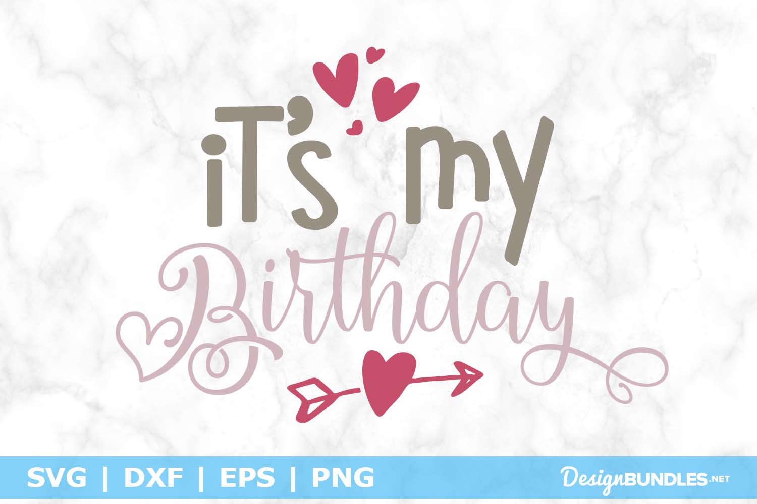 Download It's my Birthday SVG File