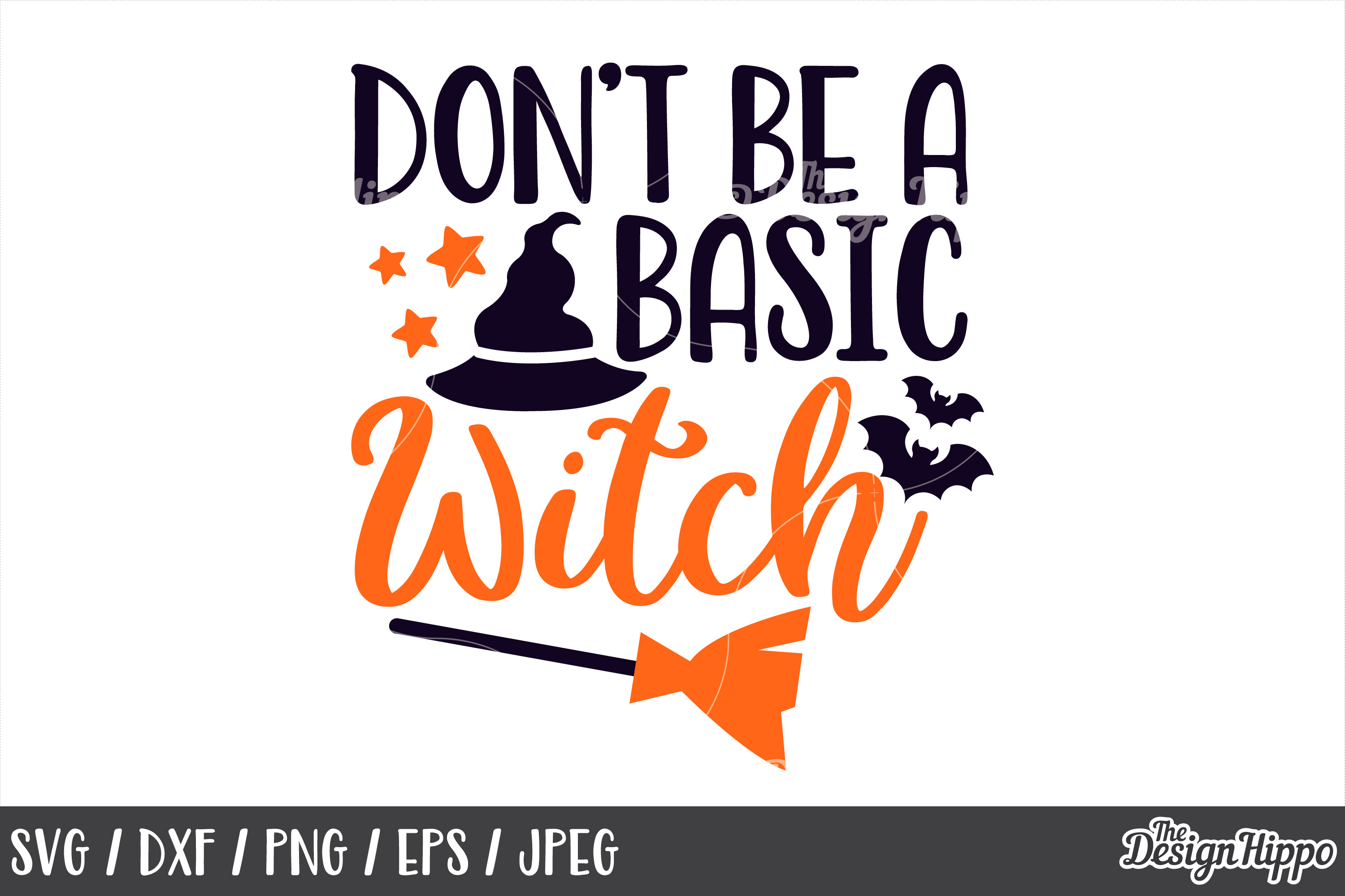 Download Don't be a basic witch, SVG, Basic witch, Halloween SVG, PNG