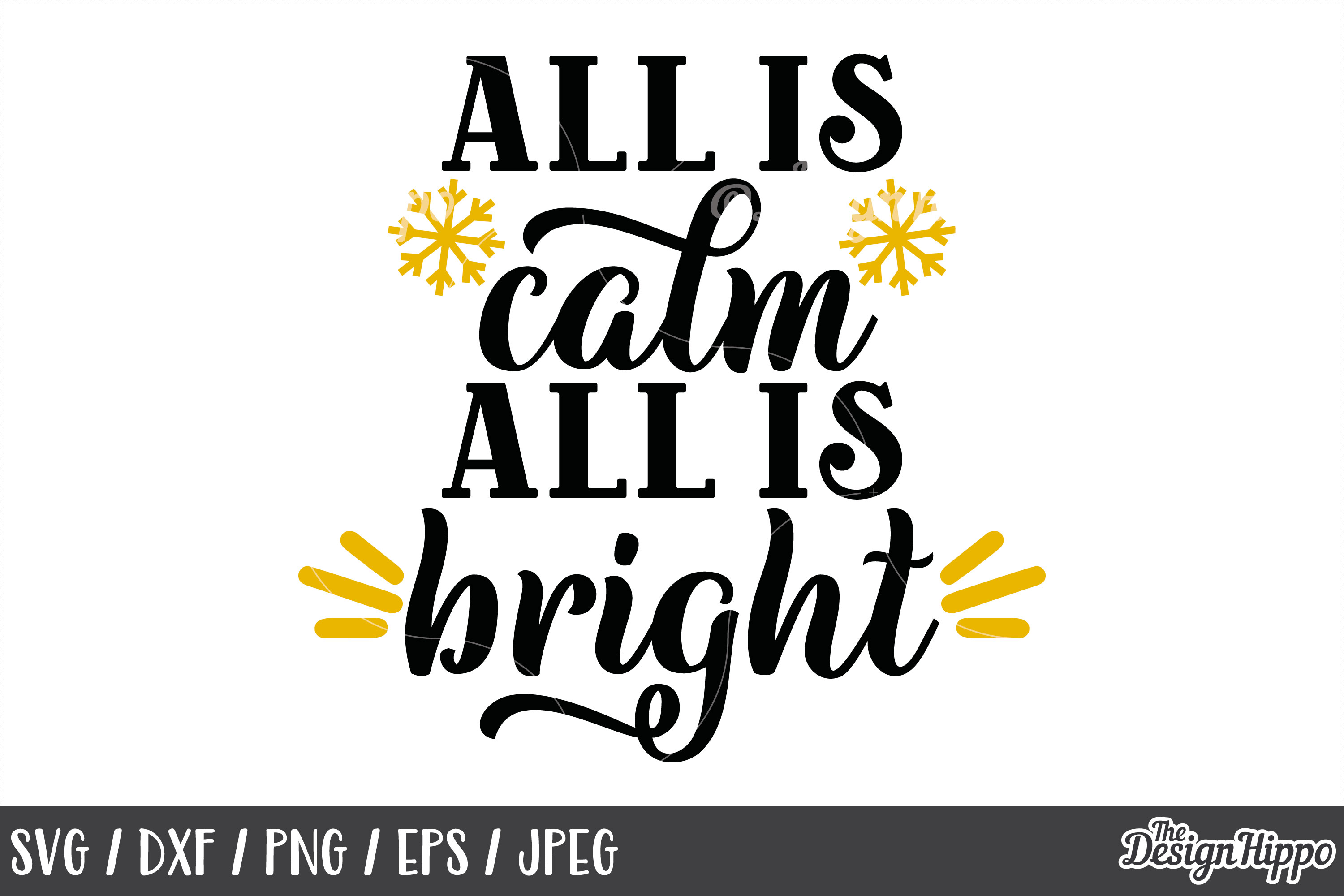 Download All Is Calm All Is Bright, Christmas, SVG, PNG, DXF Cut File