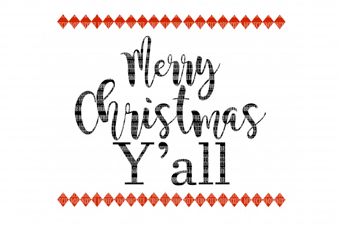 Download Merry Christmas Y'ALL SVG Files for Cricut Design Space and Silhouette Studio SVG for Cricut ...