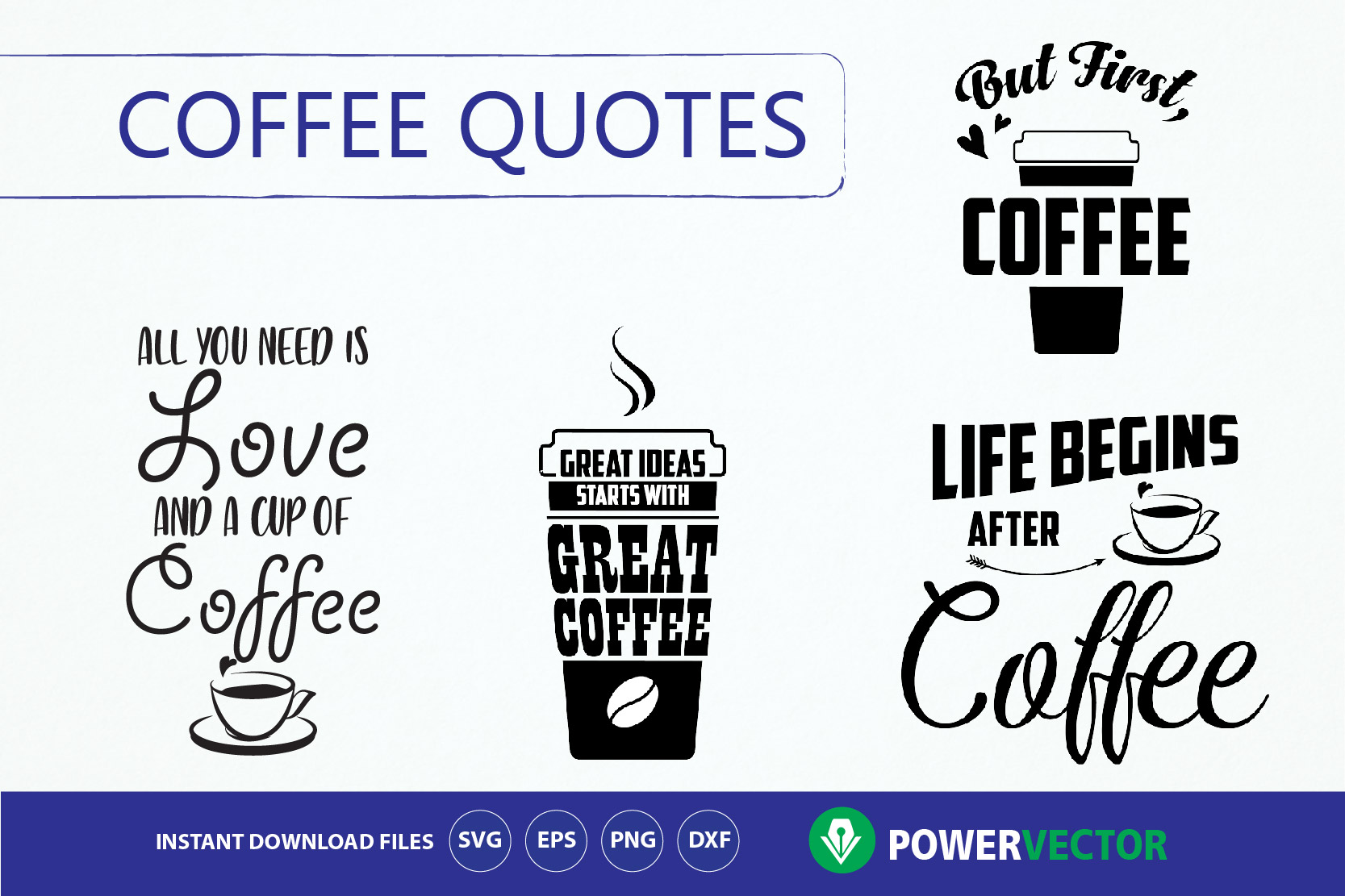 Download Coffee quotes - Svg cutting files collection for crafters