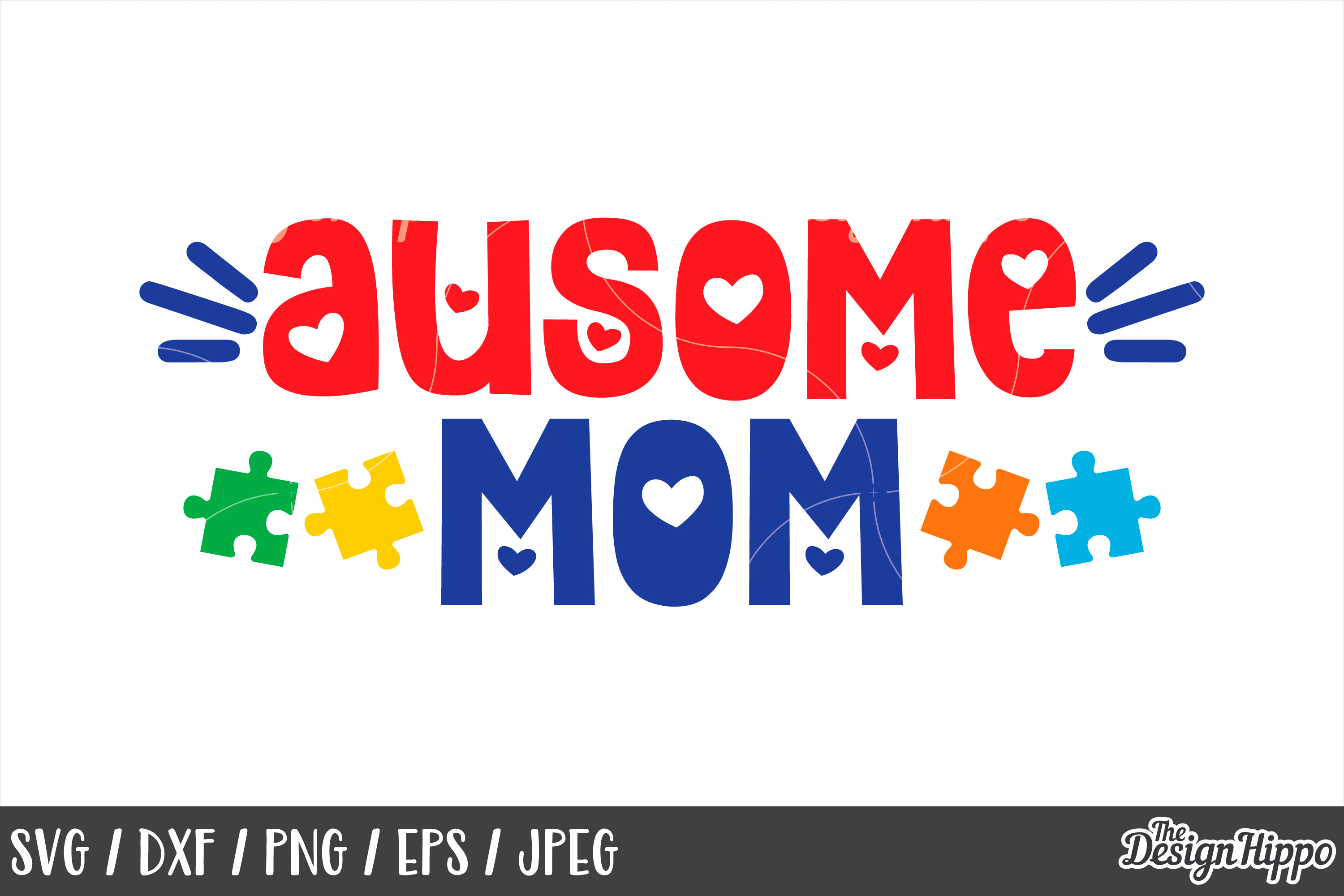 Download Autism Mom, Ausome Mom, Hearts, SVG DXF PNG Cricut Cut Files