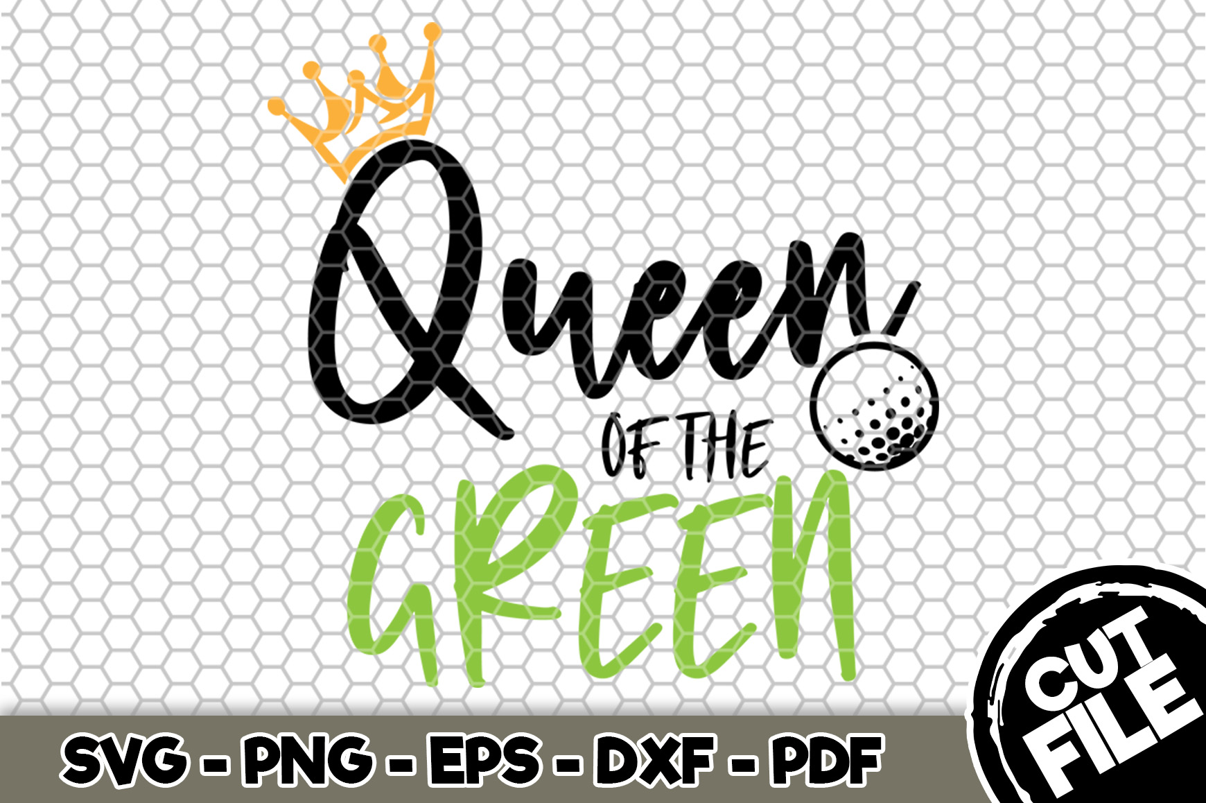 Download Queen of the Green - SVG Cut File n066