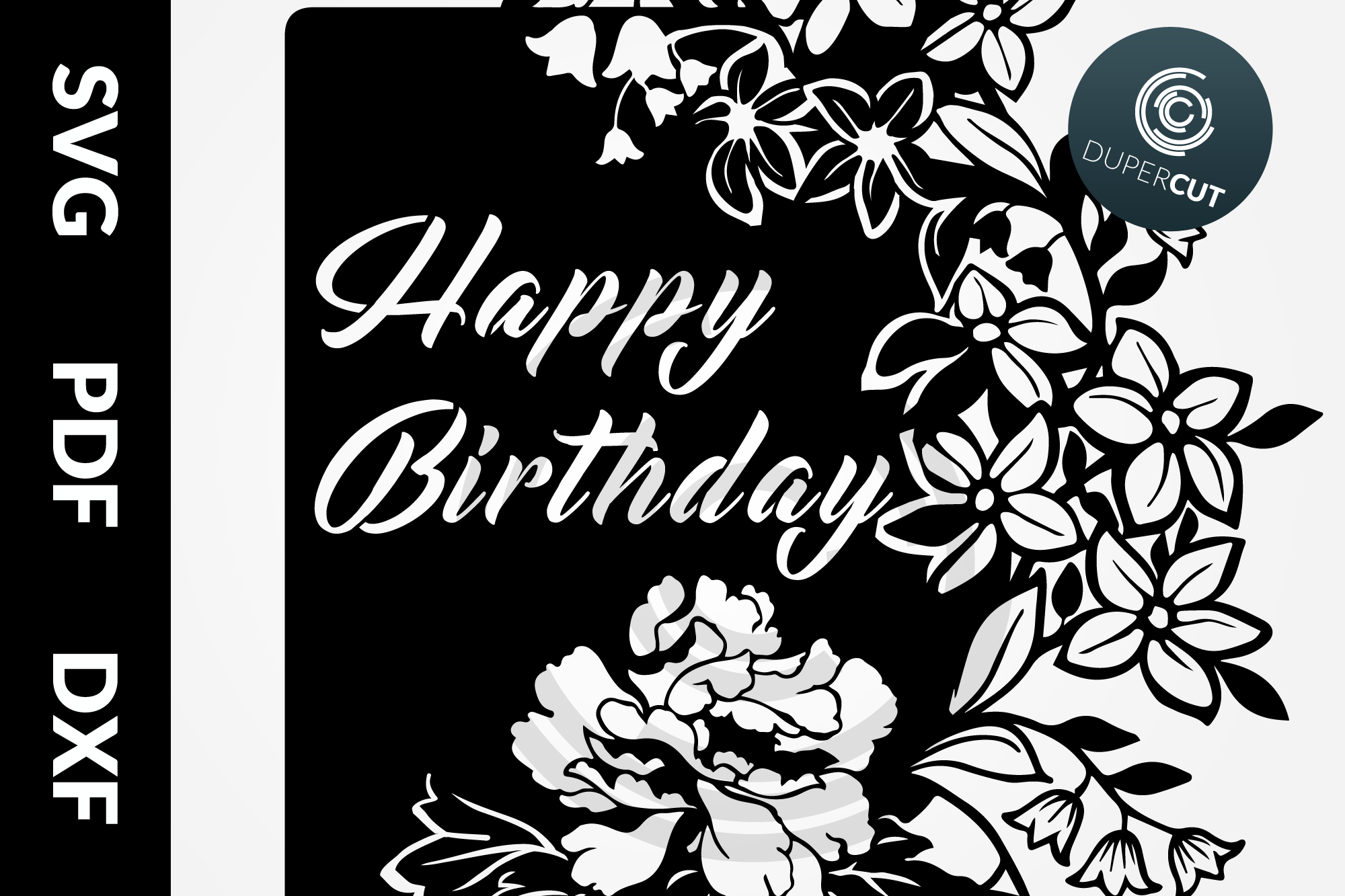 Download SVG / PDF / DXF Birthday Card, Papercutting Template ...