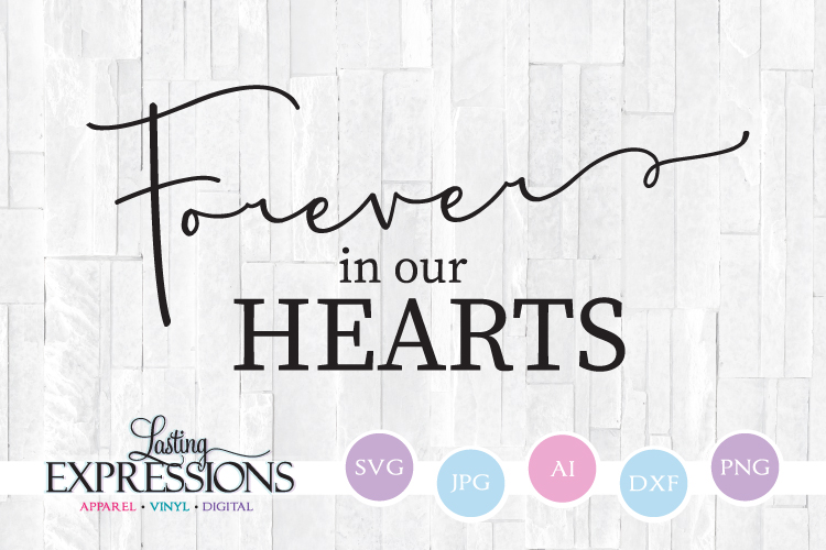 Forever in our hearts memorial // Wood Sign SVG