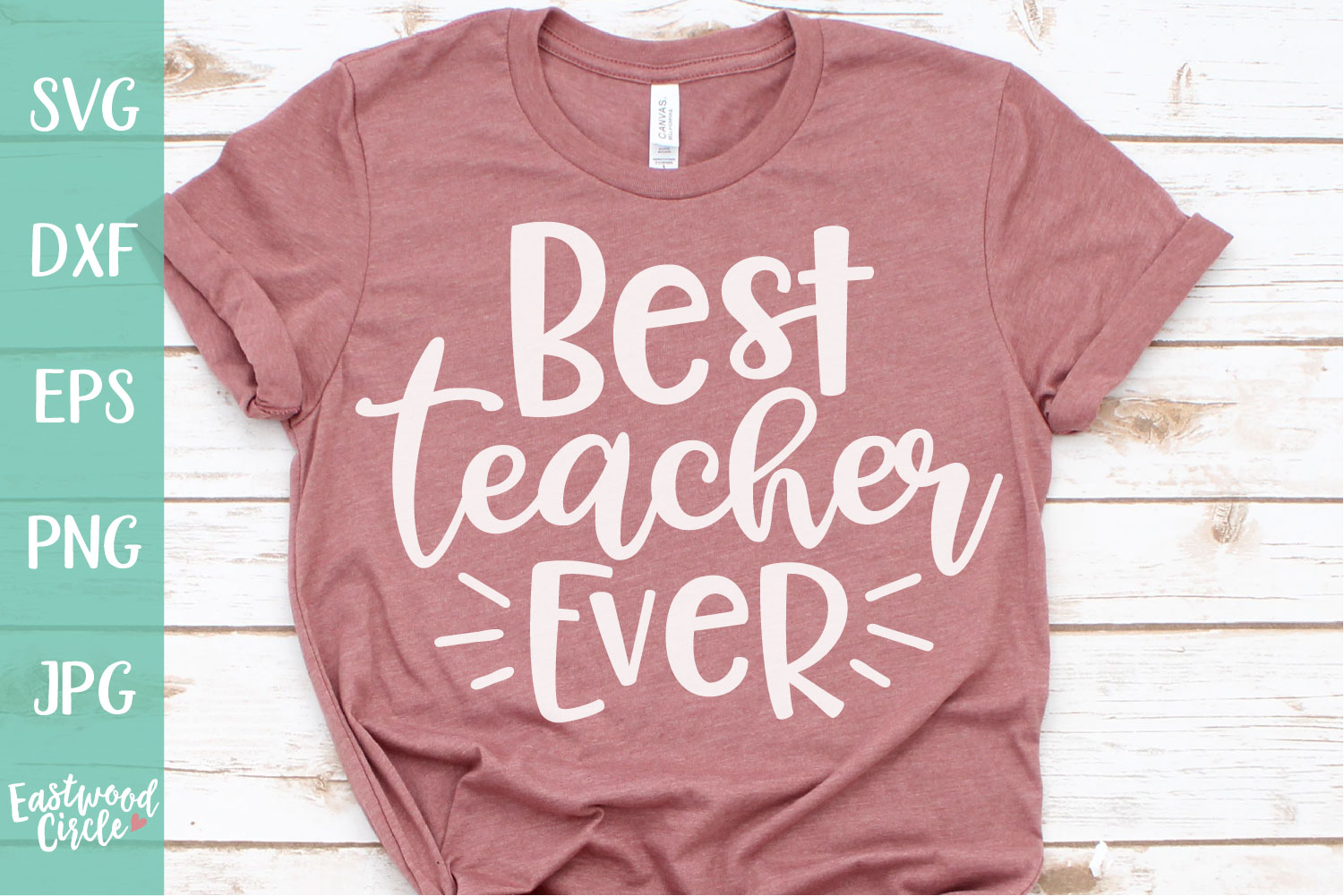 Download Best Teacher Ever - A Teacher SVG File for Crafters (257947) | SVGs | Design Bundles