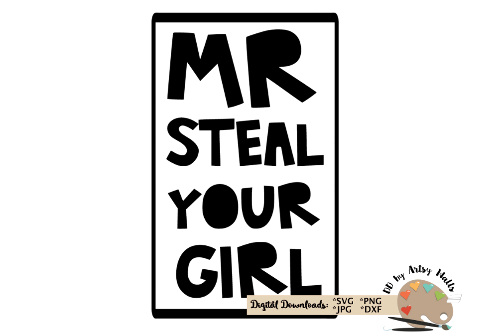 Download Mr Steal your girl SVG cute boy bedroom, boy shirt svg dxf