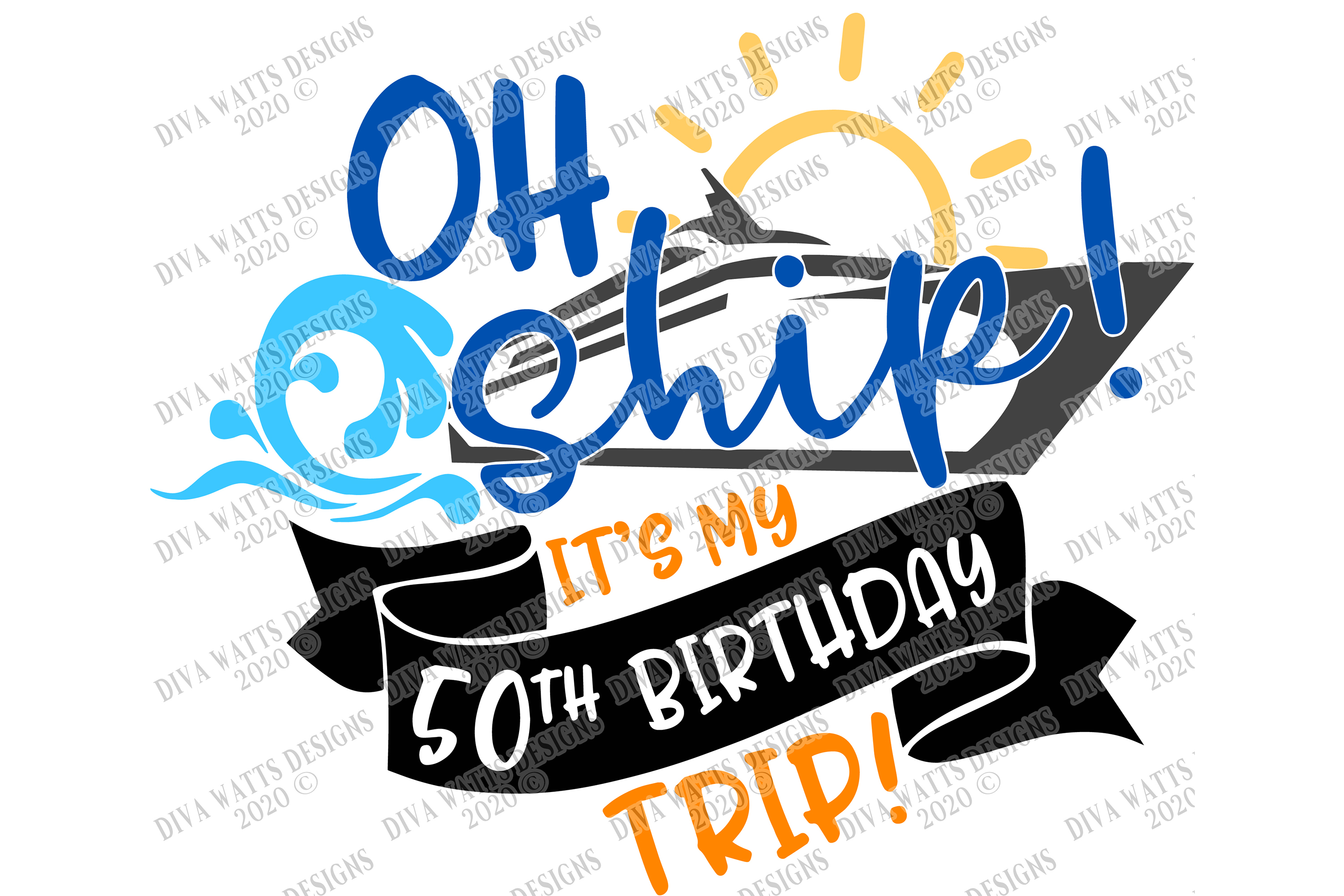 Download Oh Ship! It's a 50th Birthday Trip - Cruise Shirt SVG