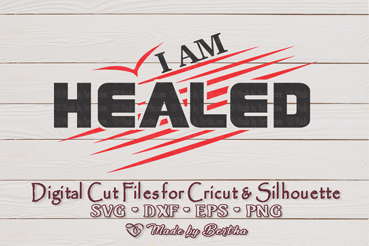 I am HEALED by His Stripes, Easter - SVG cut file (163572) | Cut Files ...