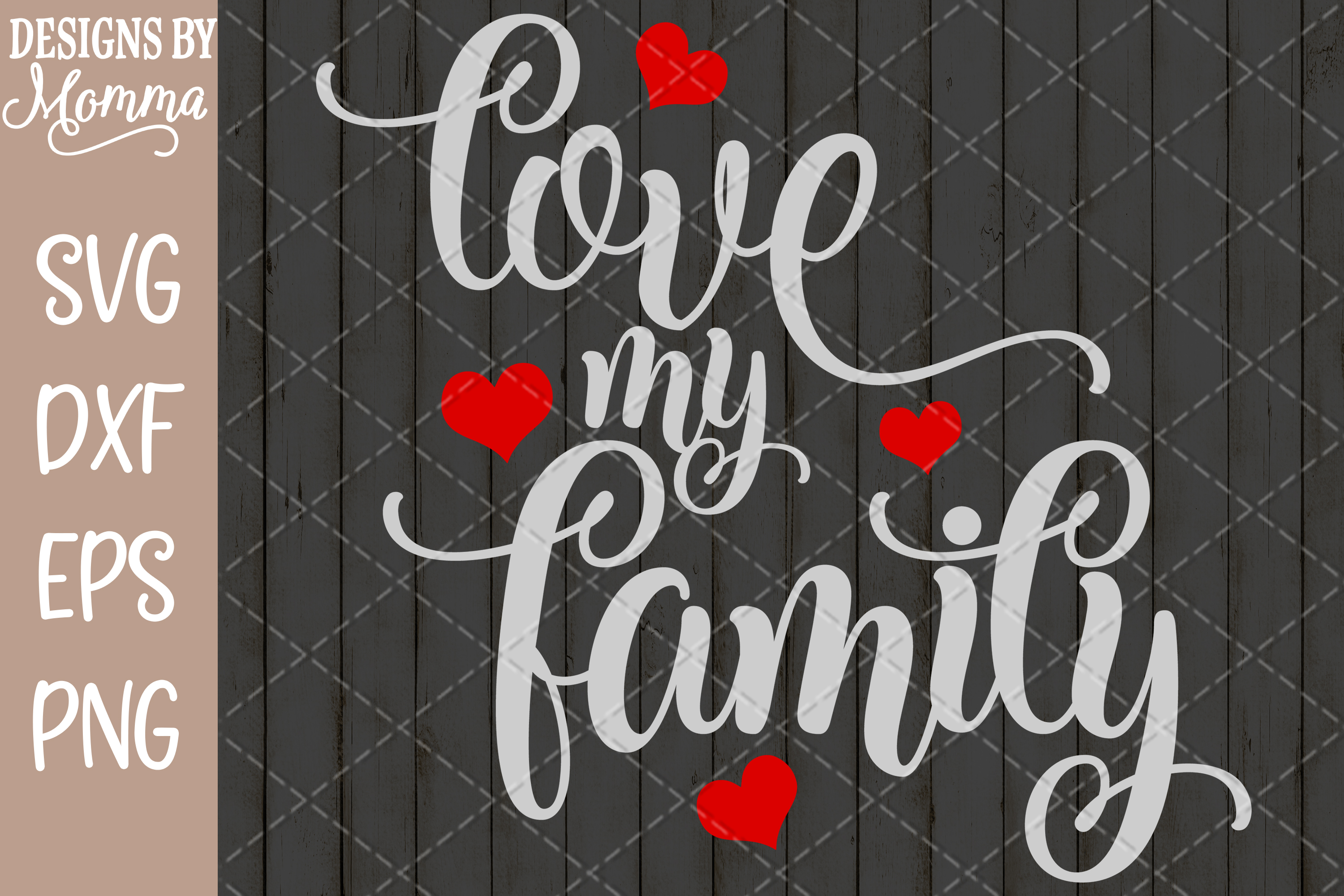 Download Love my Family SVG (257992) | Cut Files | Design Bundles