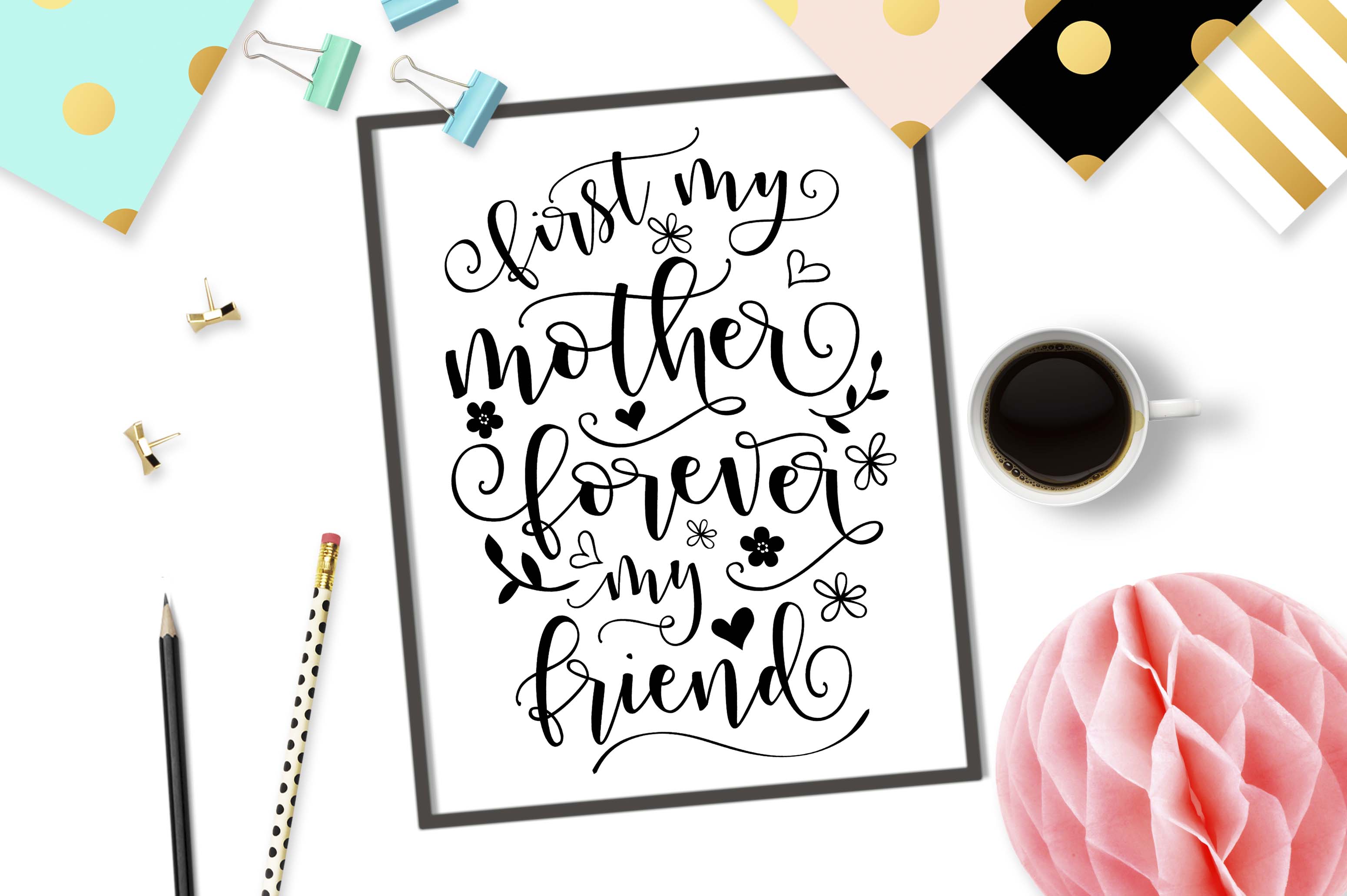 Download First my mother forever my friend SVG DXF PNG EPS (66204 ...