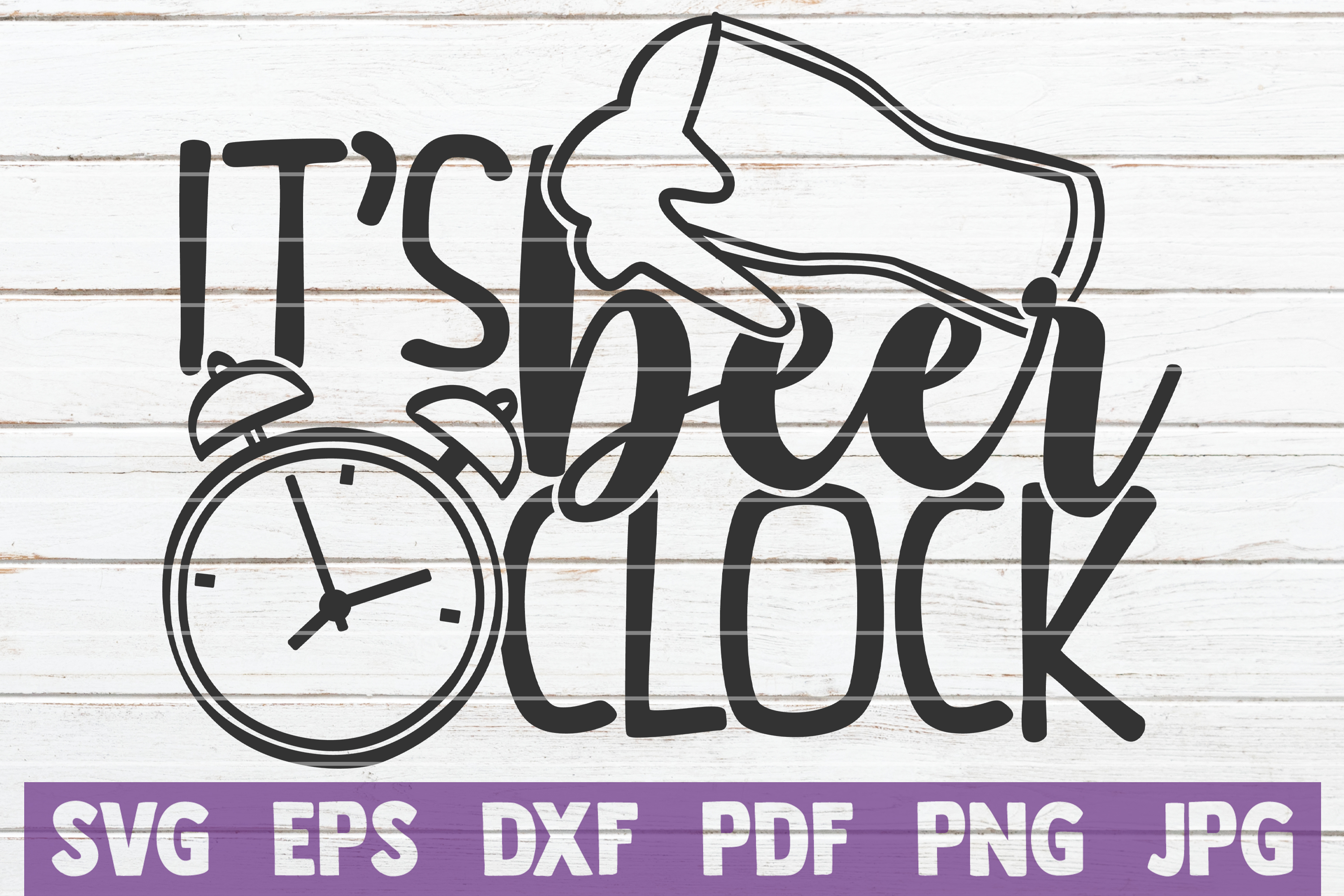 Download It's Beer O'clock SVG Cut File