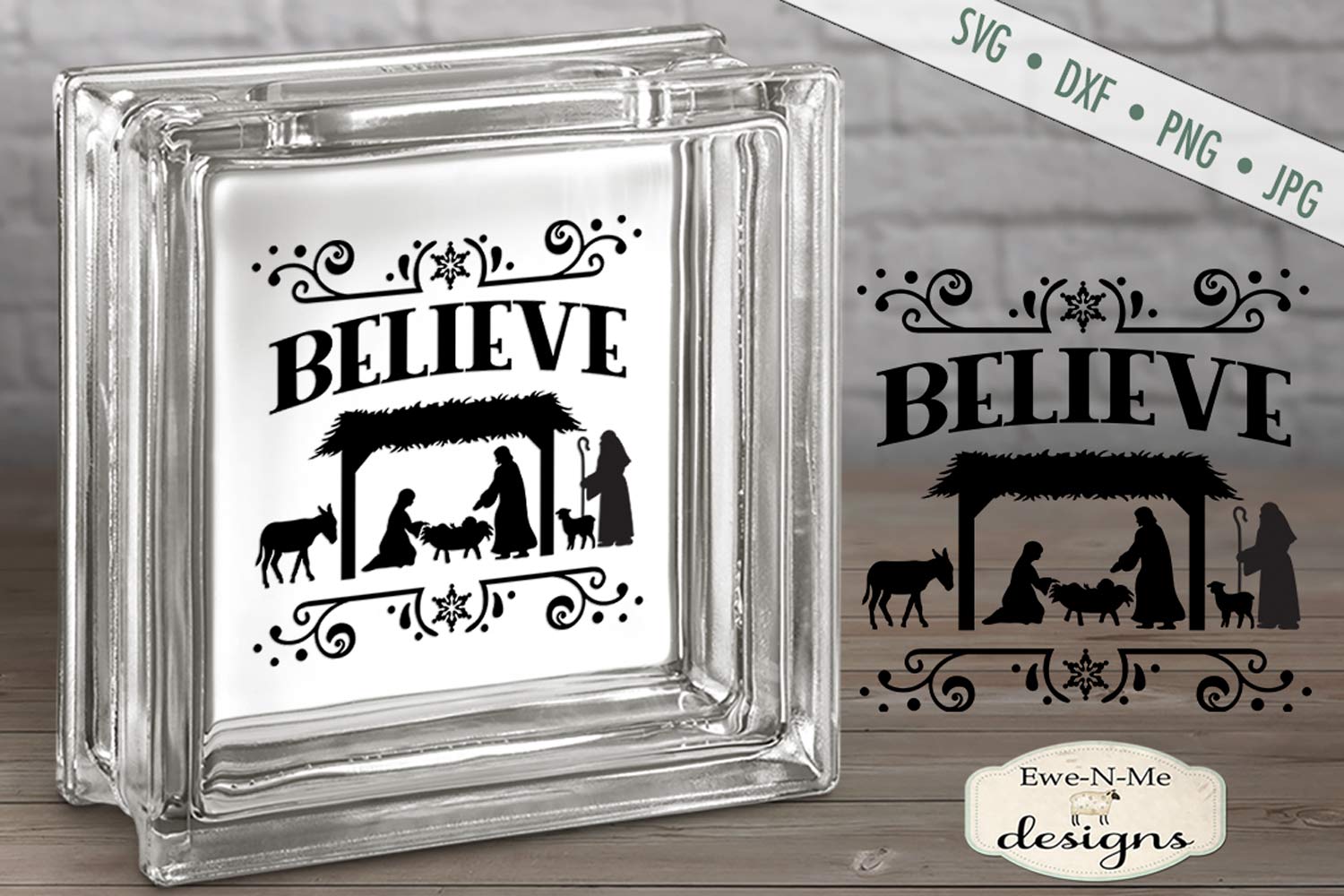 Download Believe - Nativity - Christmas SVG DXF Files (376349) | Cut Files | Design Bundles