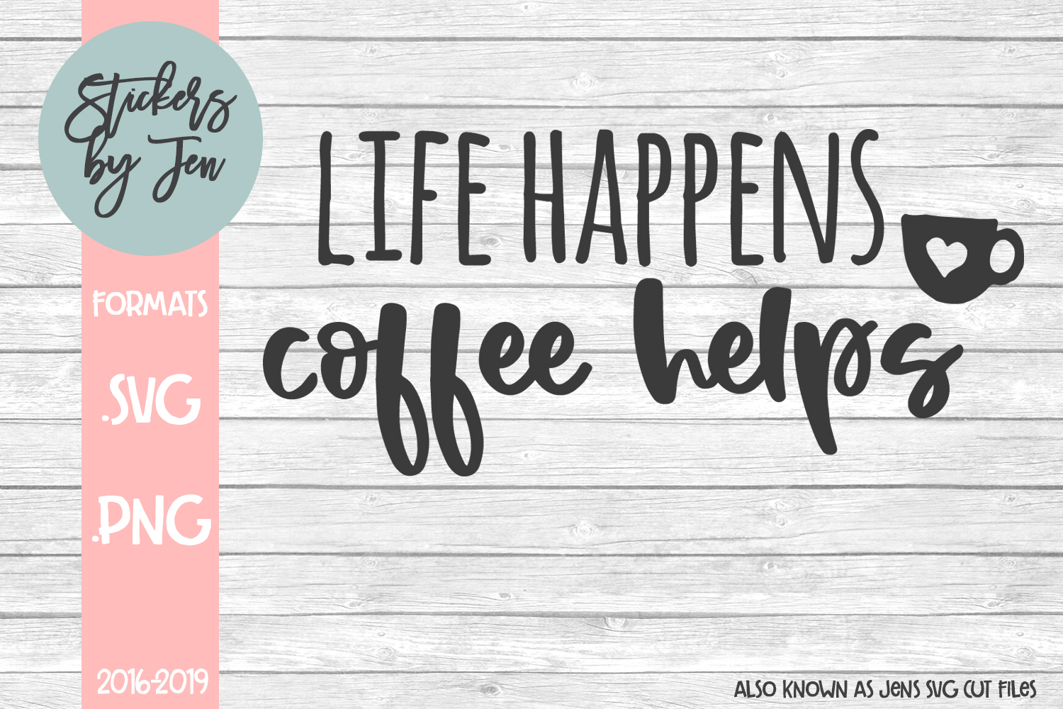 Download Life Happens Coffee Helps Svg Cut File 181040 Svgs Design Bundles PSD Mockup Templates