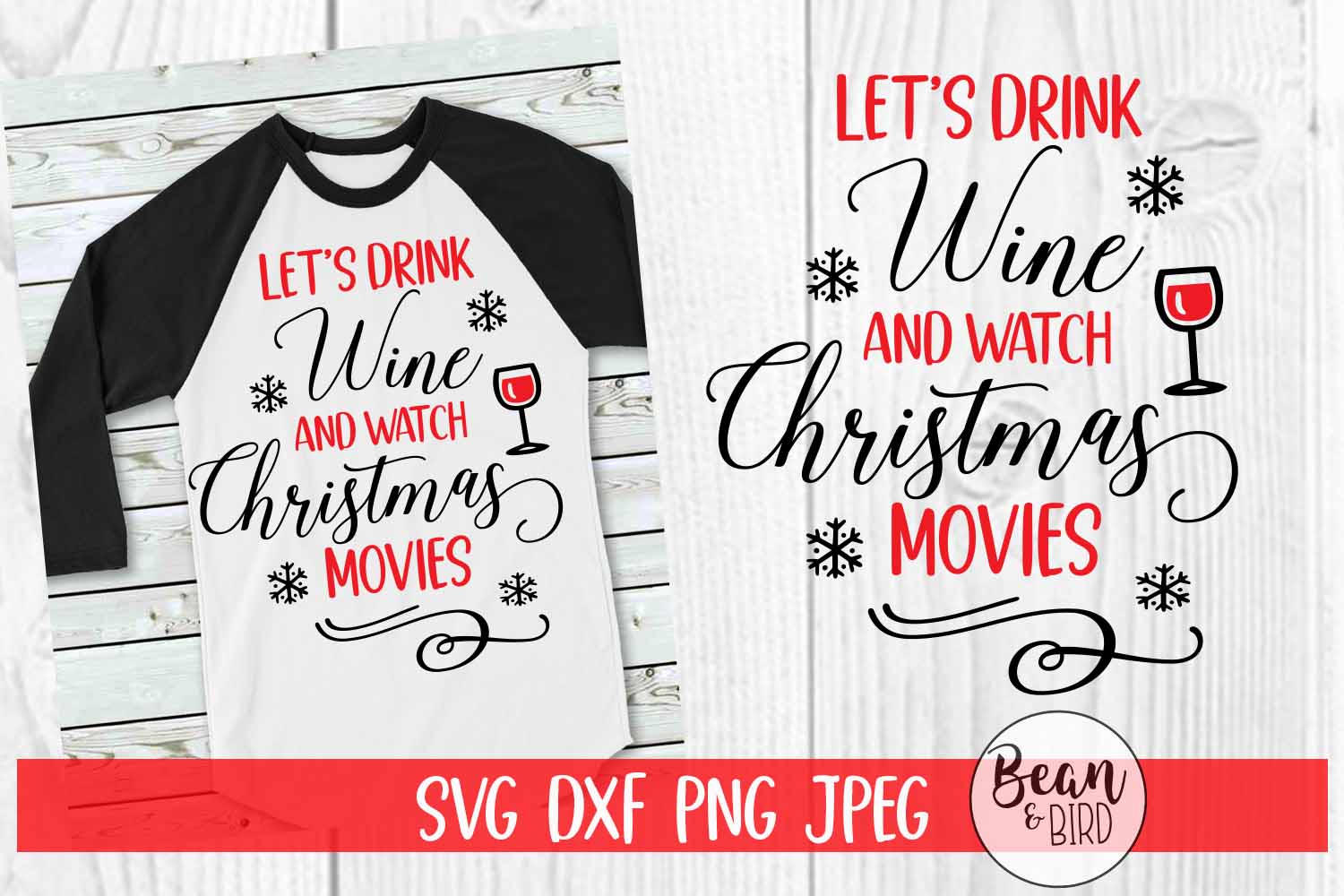 Download Drink Wine and Watch Christmas Movies Holiday SVG (297869 ...