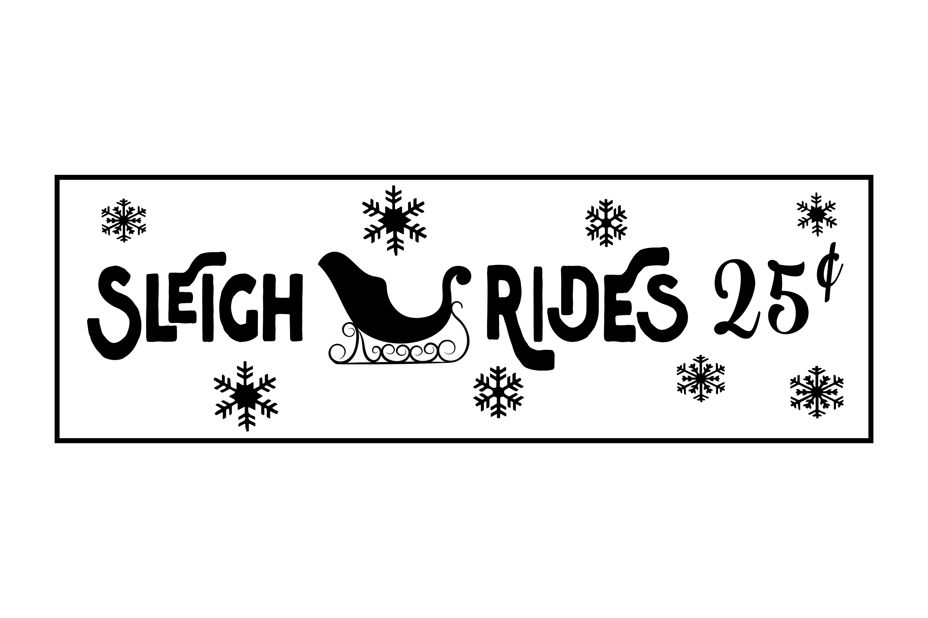 Sleigh Rides Porch Sign SVG
