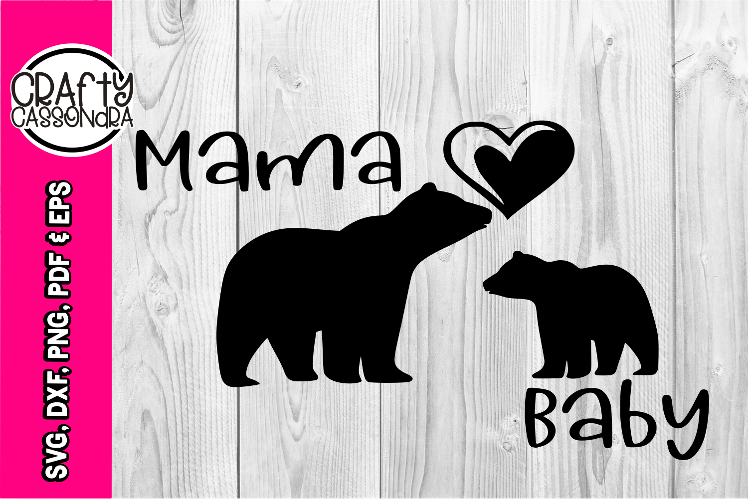 Mama bear svg - bear silhouette - heart silhouette - baby