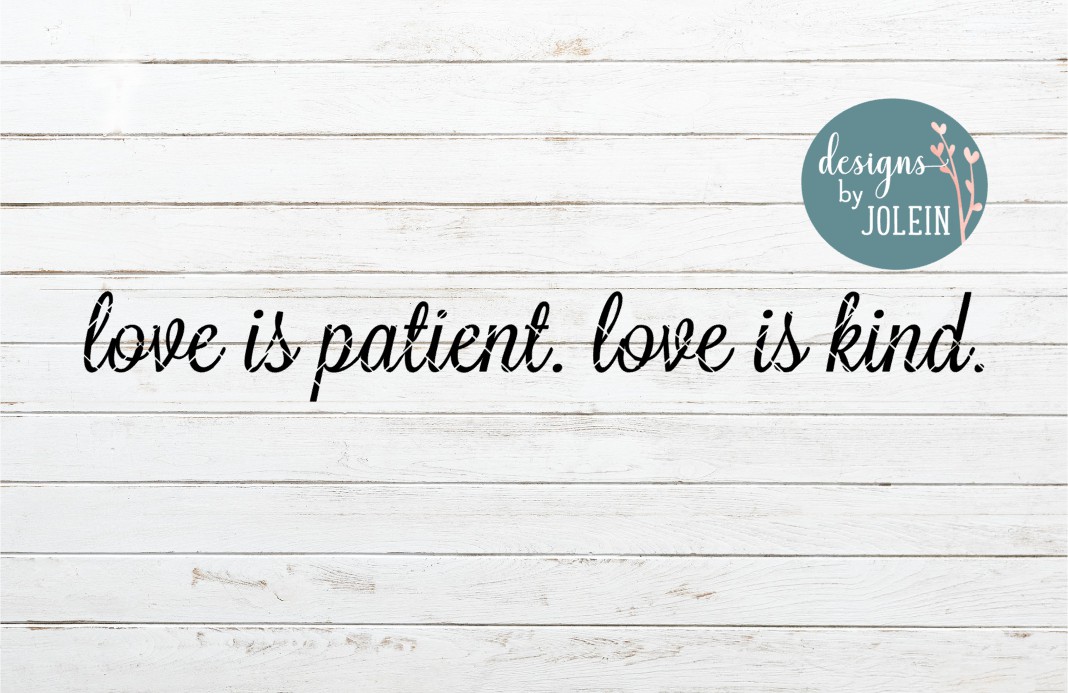 Free Free 316 Love Is Patient Svg Free SVG PNG EPS DXF File