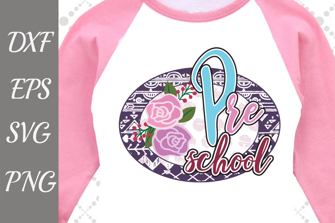 Download Preschool Svg,BACK TO SCHOOL, School Shirt Svg,1st day of S (116177) | SVGs | Design Bundles