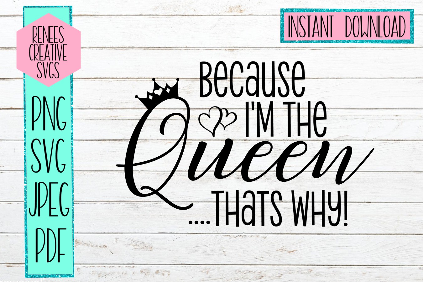 Download Because i'm the queen... Thats why |Quote SVG | SVG Cut ...