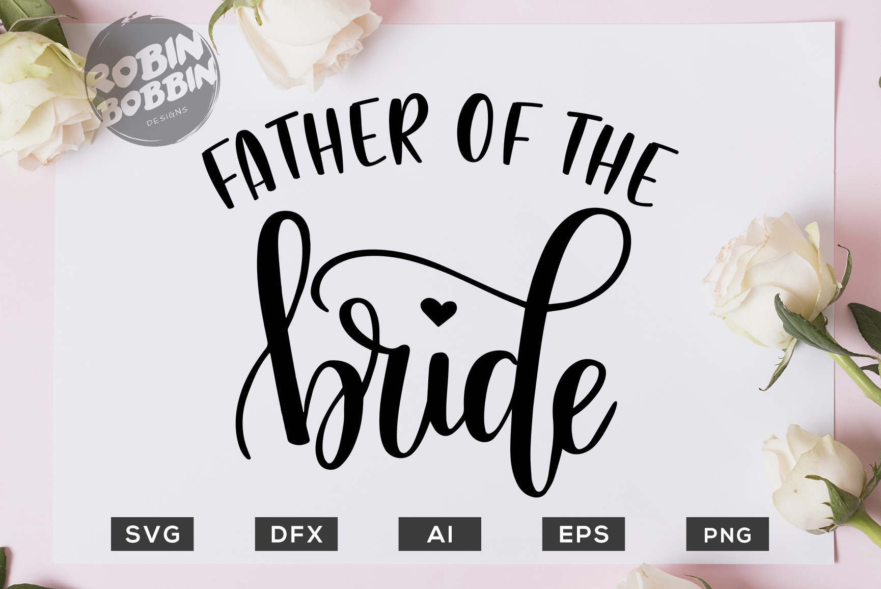 Download Father of the Bride SVG File - Wedding SVG PNG EPS Files