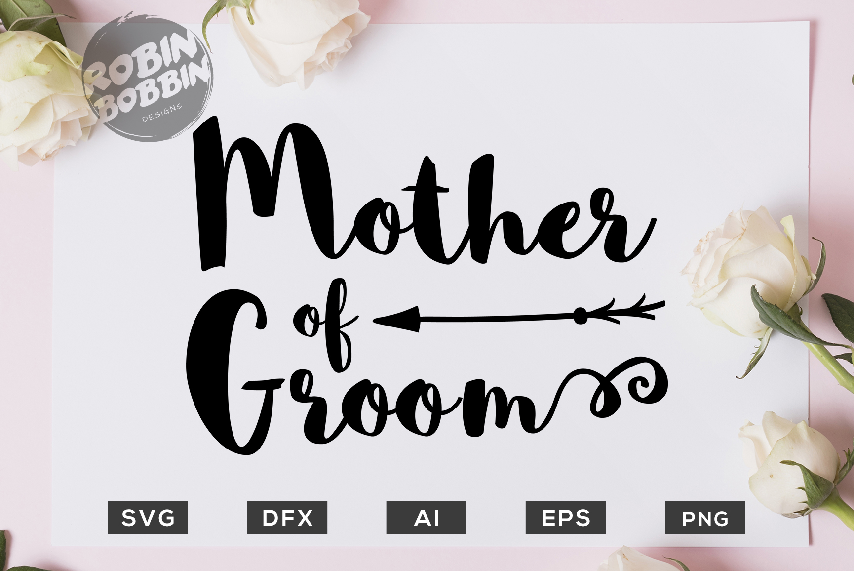 Download Mother of Groom SVG File - Wedding SVG PNG EPS Files
