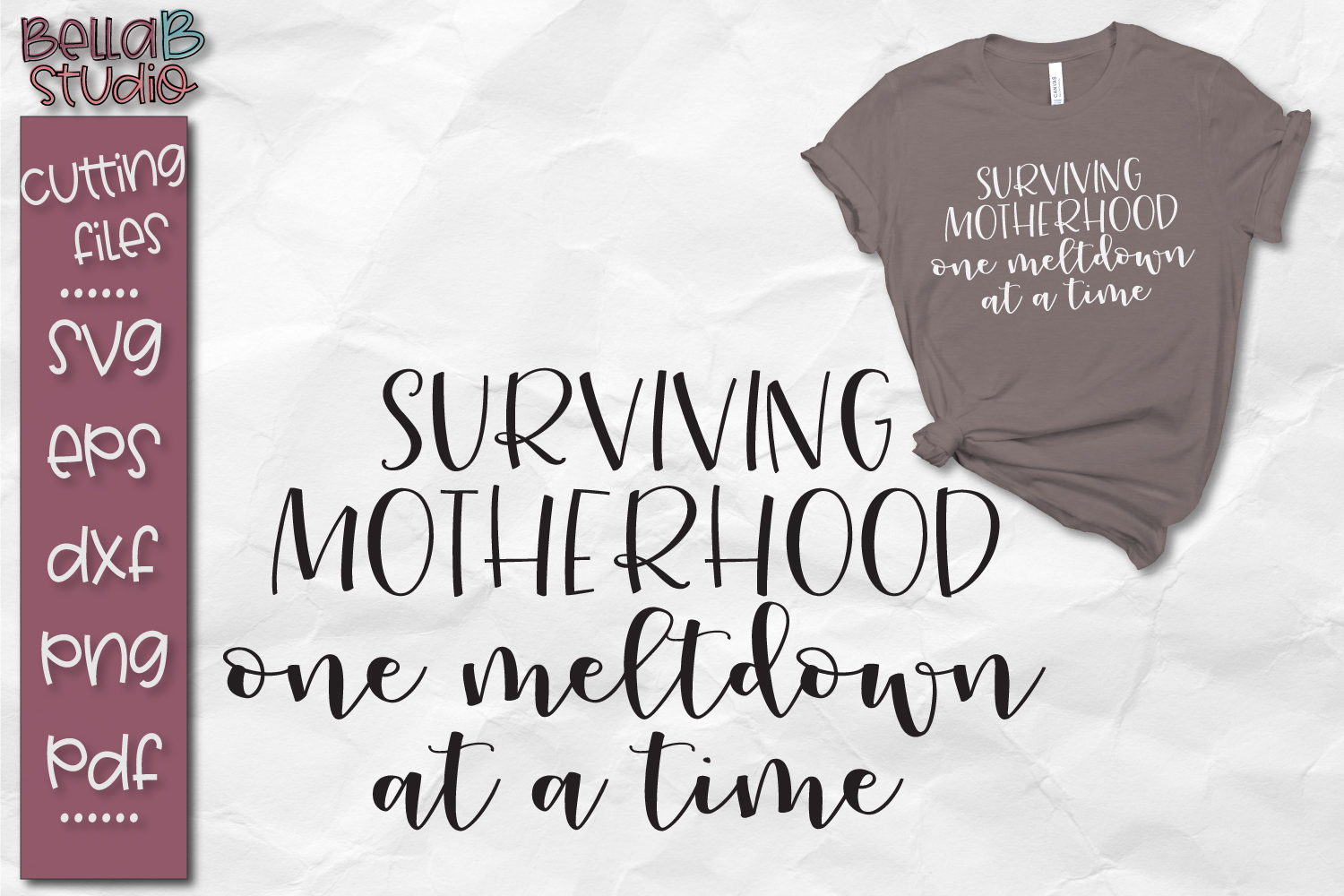 Download Surviving Motherhood SVG, Funny Mom SVG