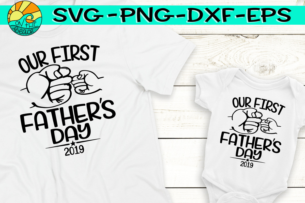 Download Our First Father's Day - Fist Pump - Father Son - 2019