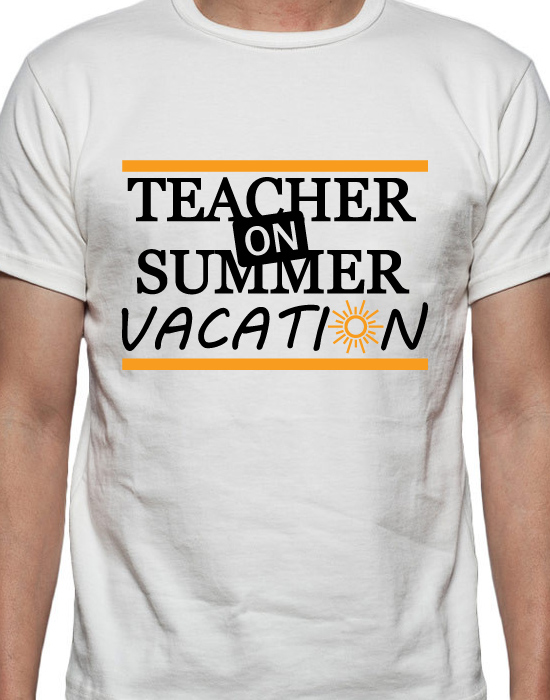 Download Teacher on Summer Vacation Tee Shirt Design, SVG, DXF, EPS Vector files for use with Cricut or ...
