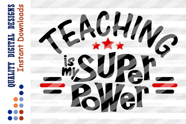 Teaching is my Superpower svg Education Cutting files Cricut