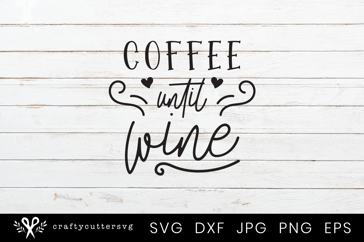 Download Coffee until Wine Svg Cutting File Design (290083) | Cut Files | Design Bundles