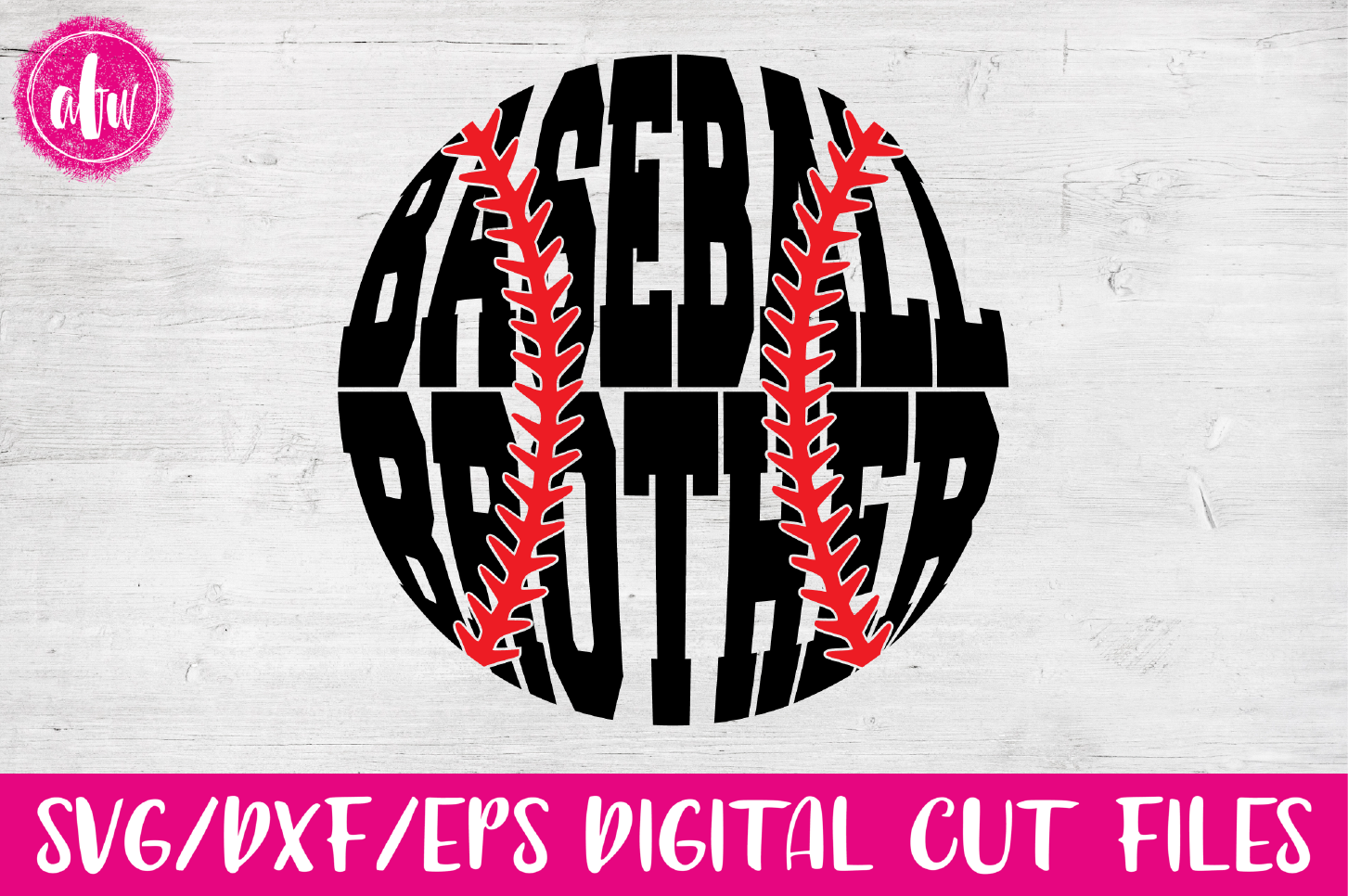 Baseball Brother- SVG, DXF, EPS Cut Files (15386) | SVGs ...