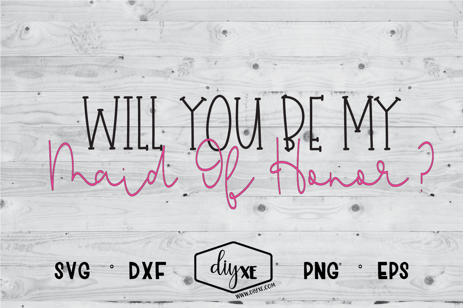 Download Will You Be My Maid Of Honor? - Wedding SVG Cut File ...