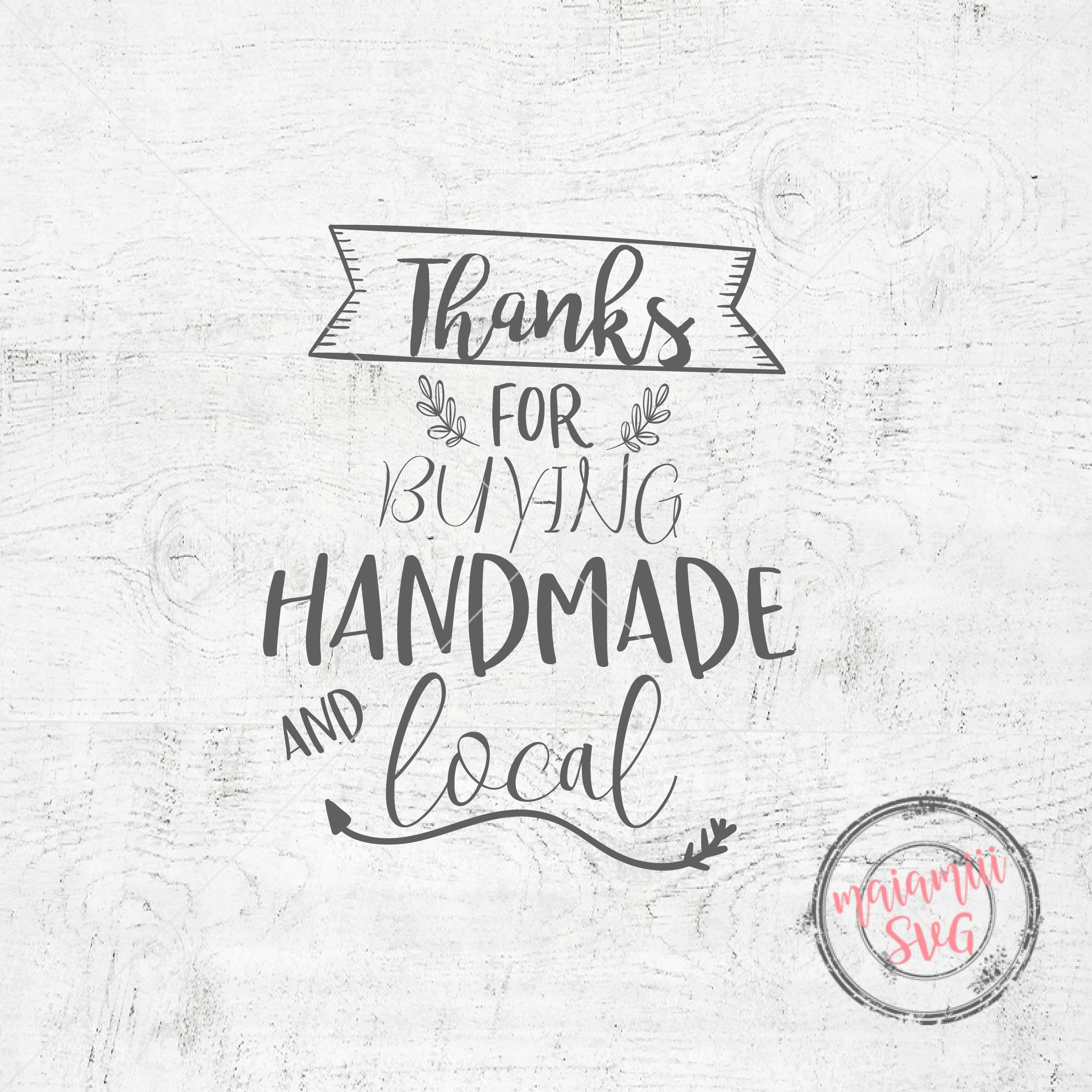 Download Thanks For Buying Handmade And Local SVG Thank you SVG ...