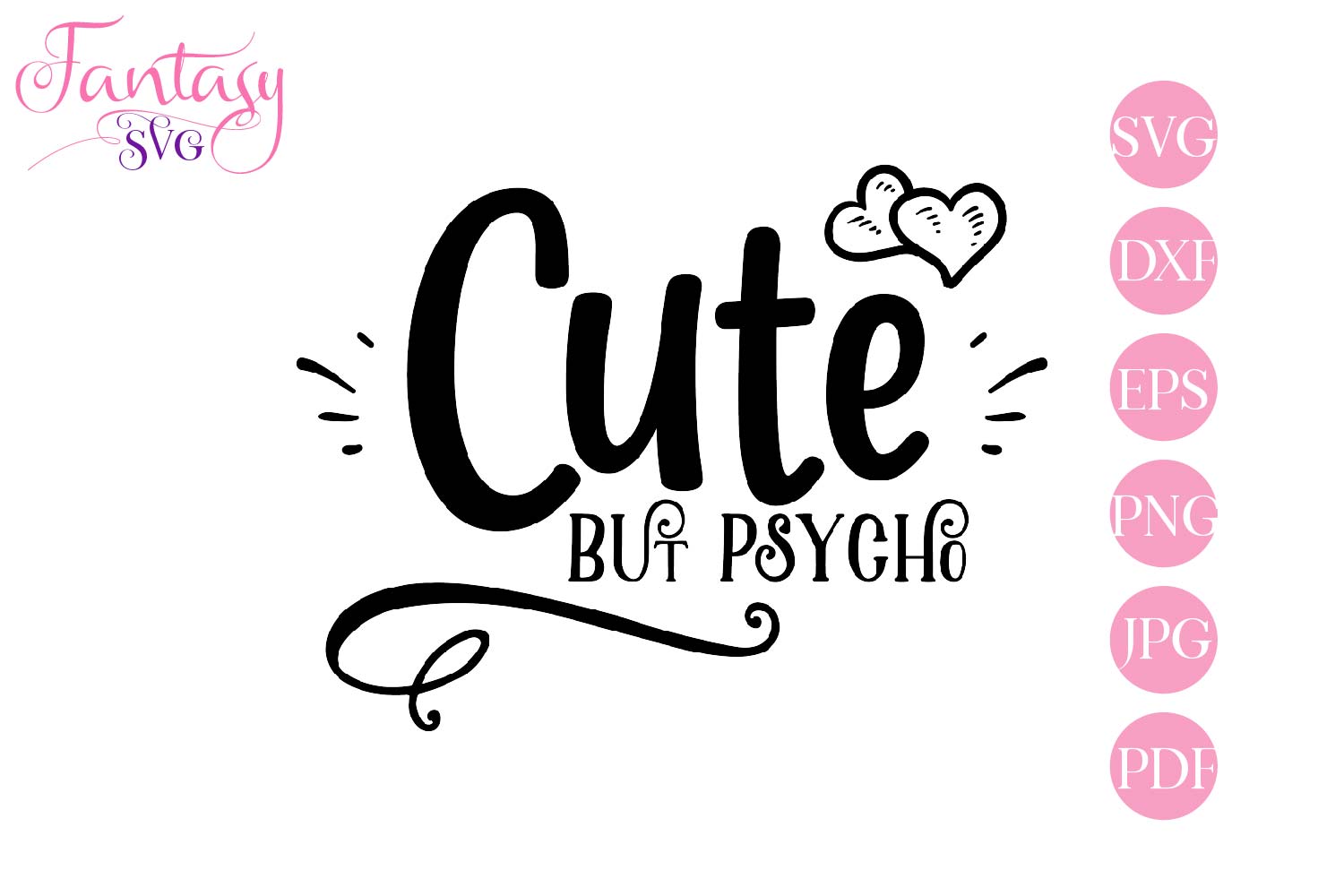 Free Free 143 Sweet But Psycho Svg SVG PNG EPS DXF File
