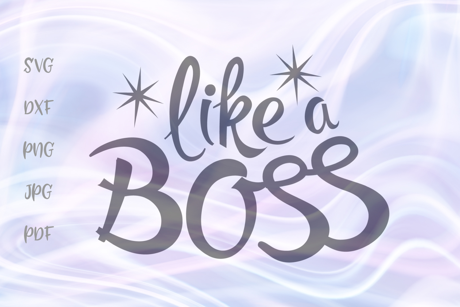 Free Free A Boss Like You Svg 714 SVG PNG EPS DXF File