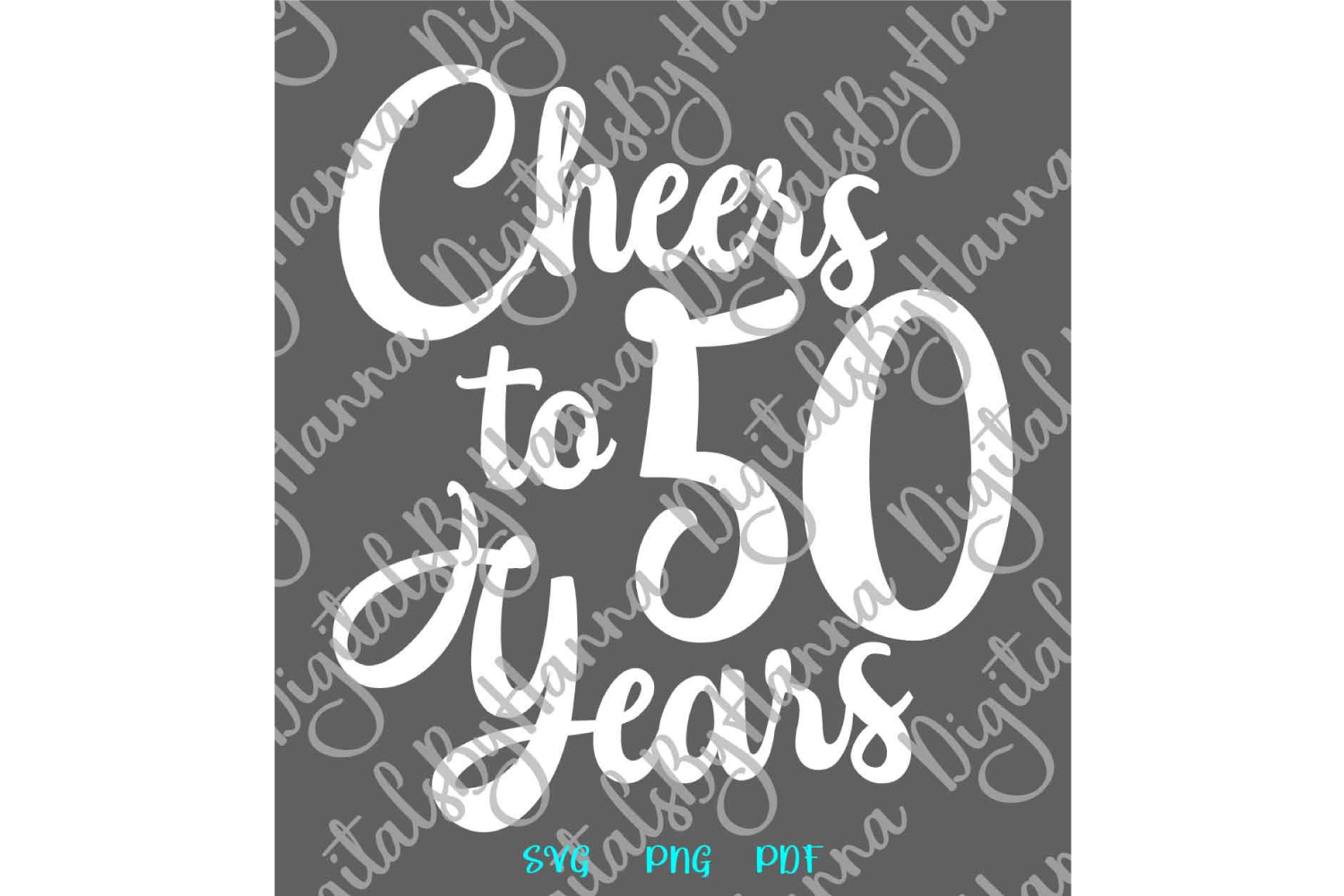 Download 50th Birthday SVG for Cricut Cheers to 50 Years Cut File ...
