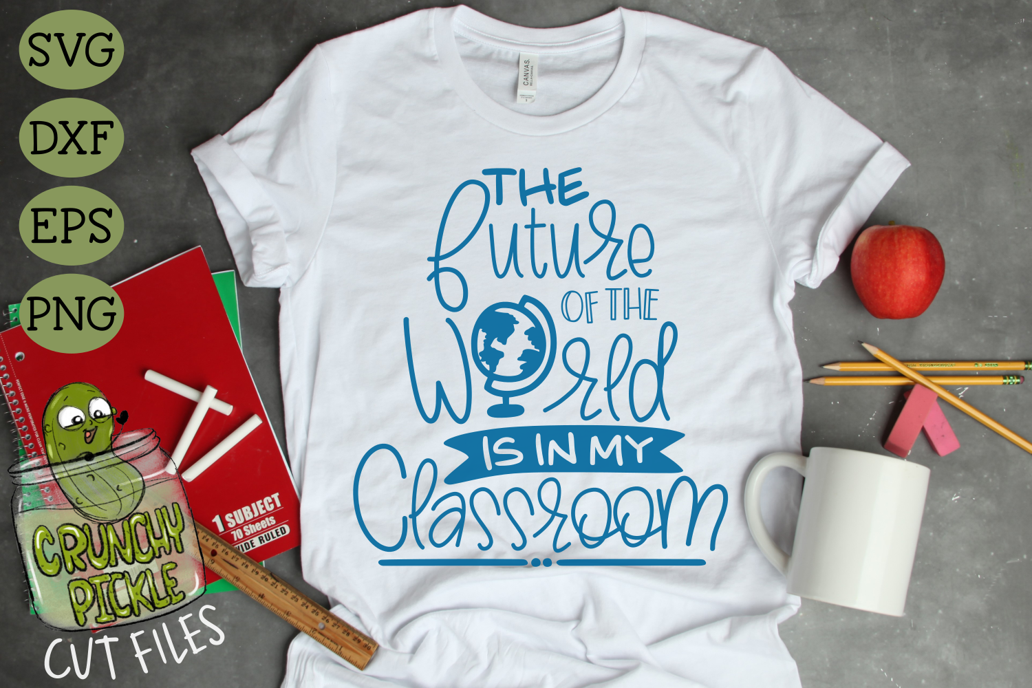 Download The Future of the World is in My Classroom Teacher SVG