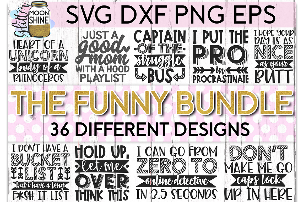 The Funny Bundle of 36 SVG DXF PNG EPS Cutting Files