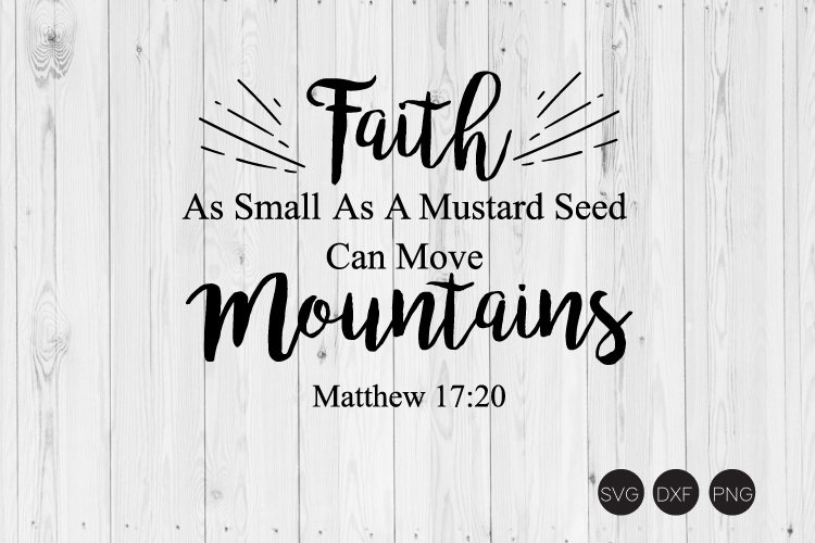 faith of a mustard seed