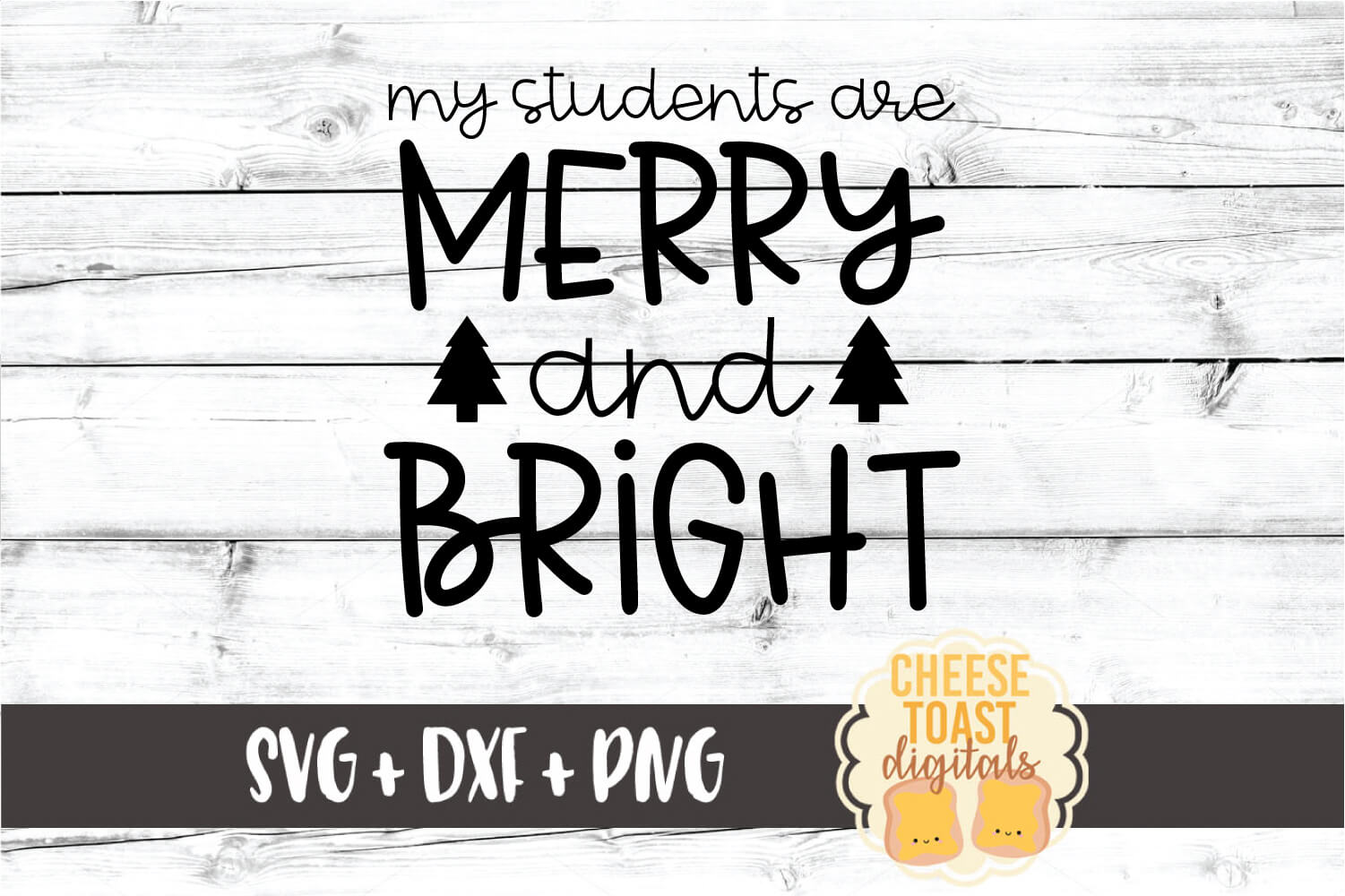 Download My Students Are Merry and Bright - Teacher Christmas SVG