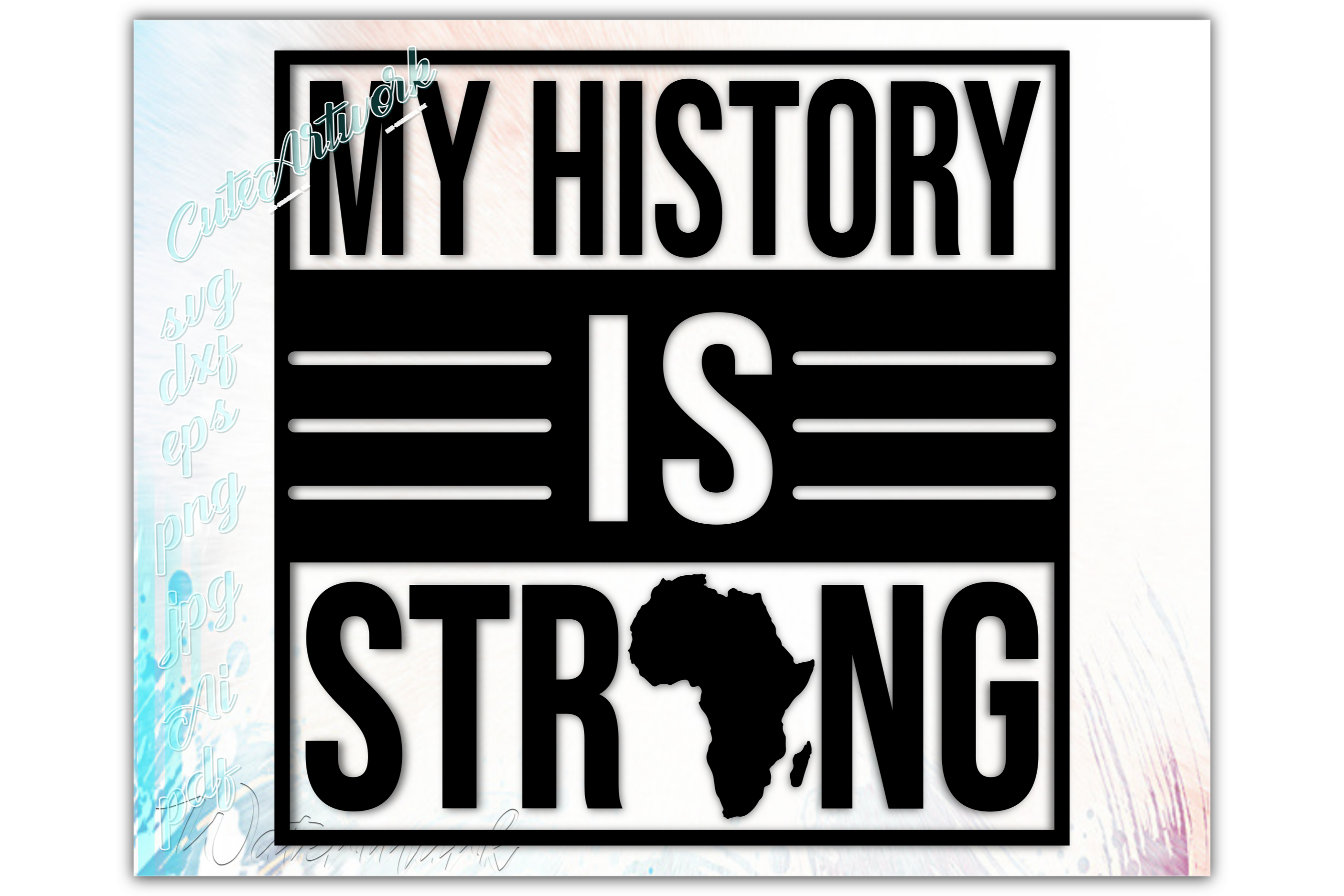 Black History Month SVG, My History Is Strong SVG