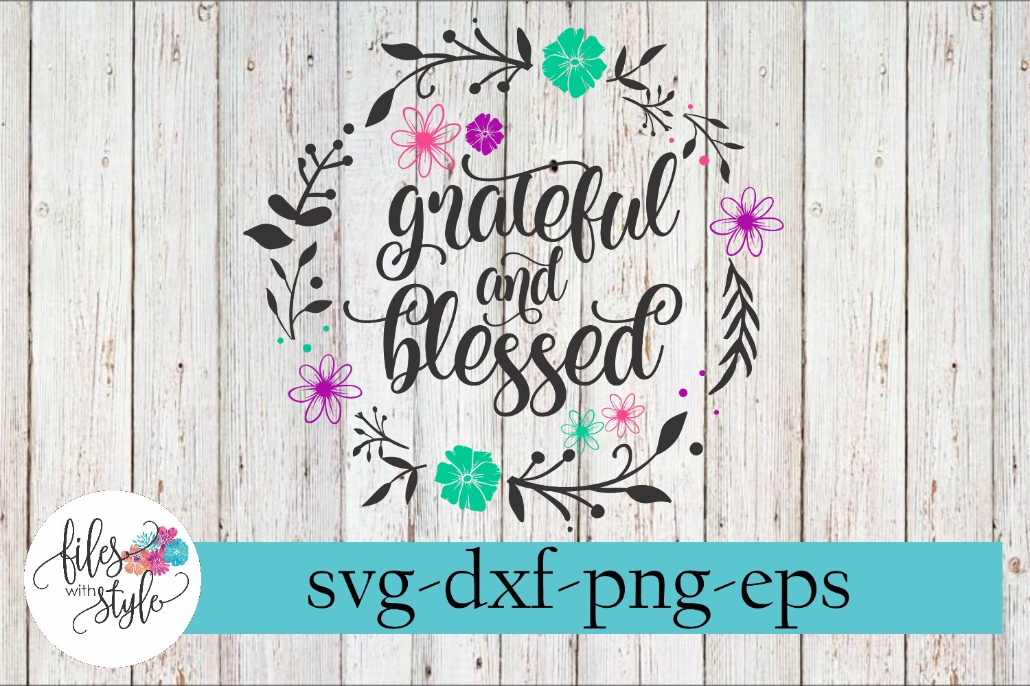 Download Grateful and Blessed Floral Wreath SVG Cutting Files ...