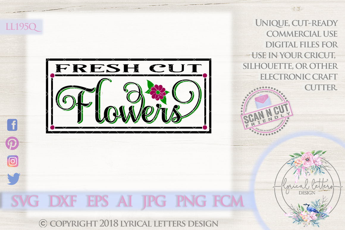 Fresh Cut Flowers Farmhouse Svg Cut File Ll195q 66479 Svgs Design