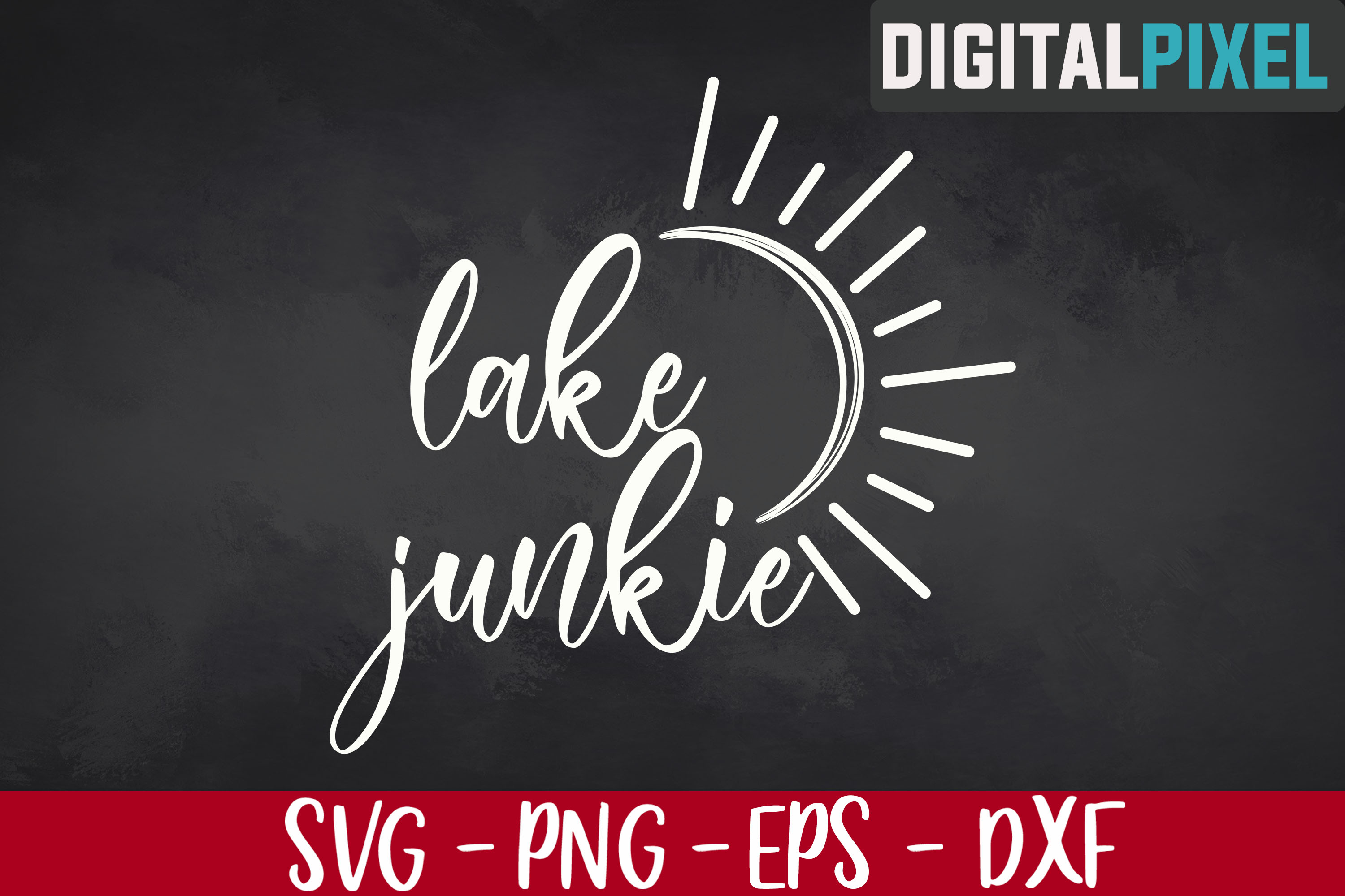 Download Lake Junkie SVG PNG DXF - Summer Svg, Lake Svg, Summer Time