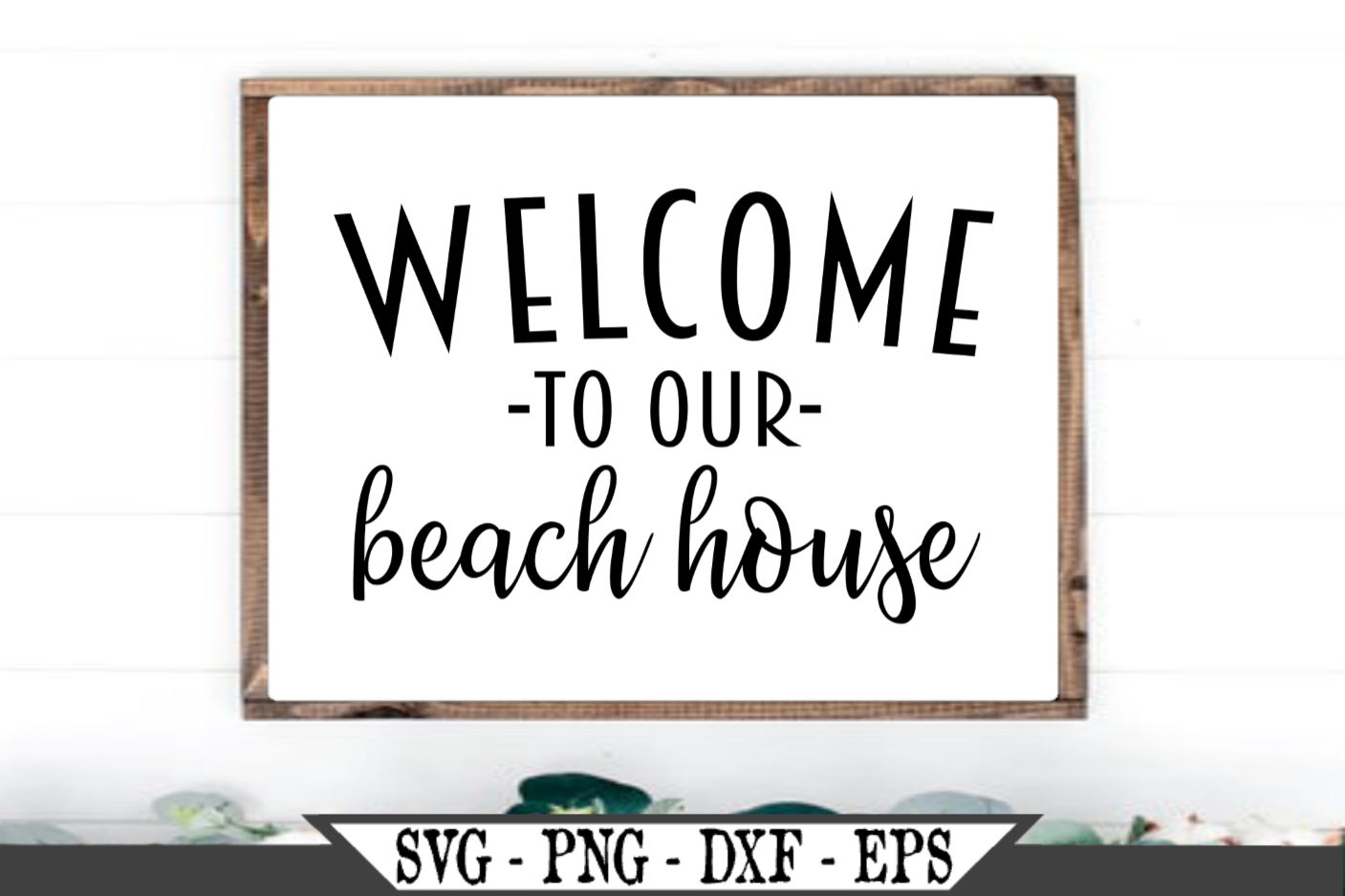 Download Welcome To Our Beach House Svg Design 515355 Svgs Design Bundles