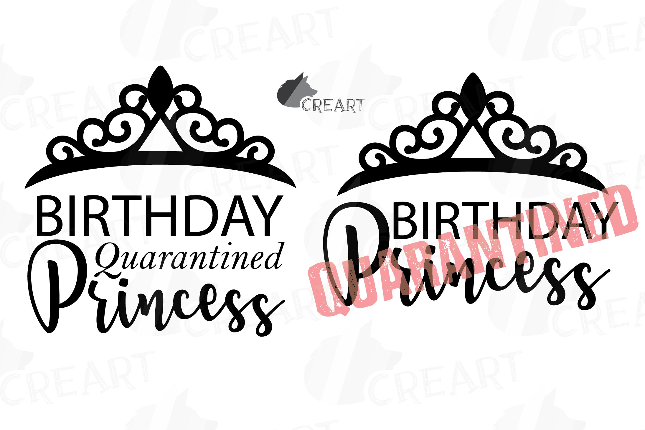 Quarantined Birthday Princess gift and decor cutting file.