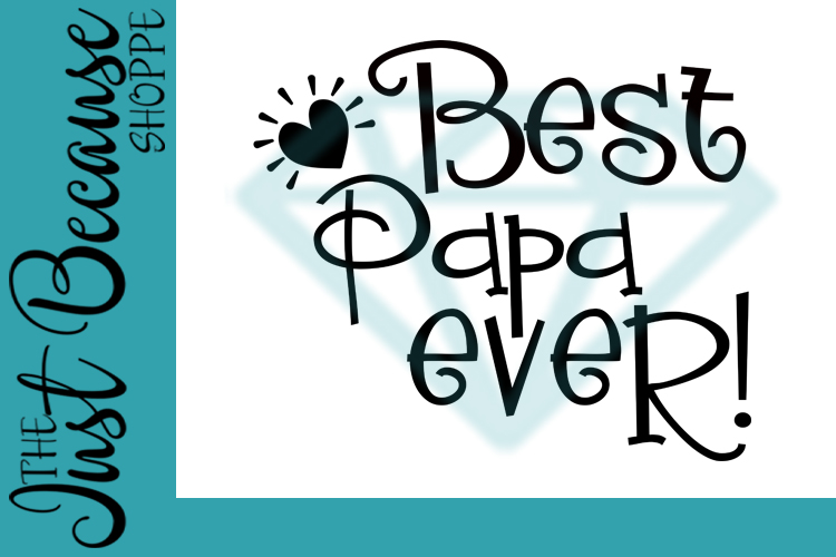 Best Papa Ever SVG File, Family Design - 0023 (199072) | SVGs | Design